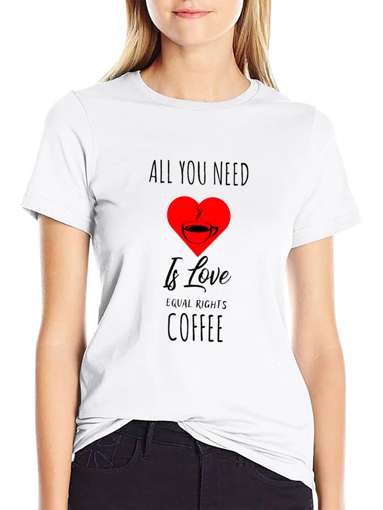 All You Need is Love & Coffee Graphic Tee