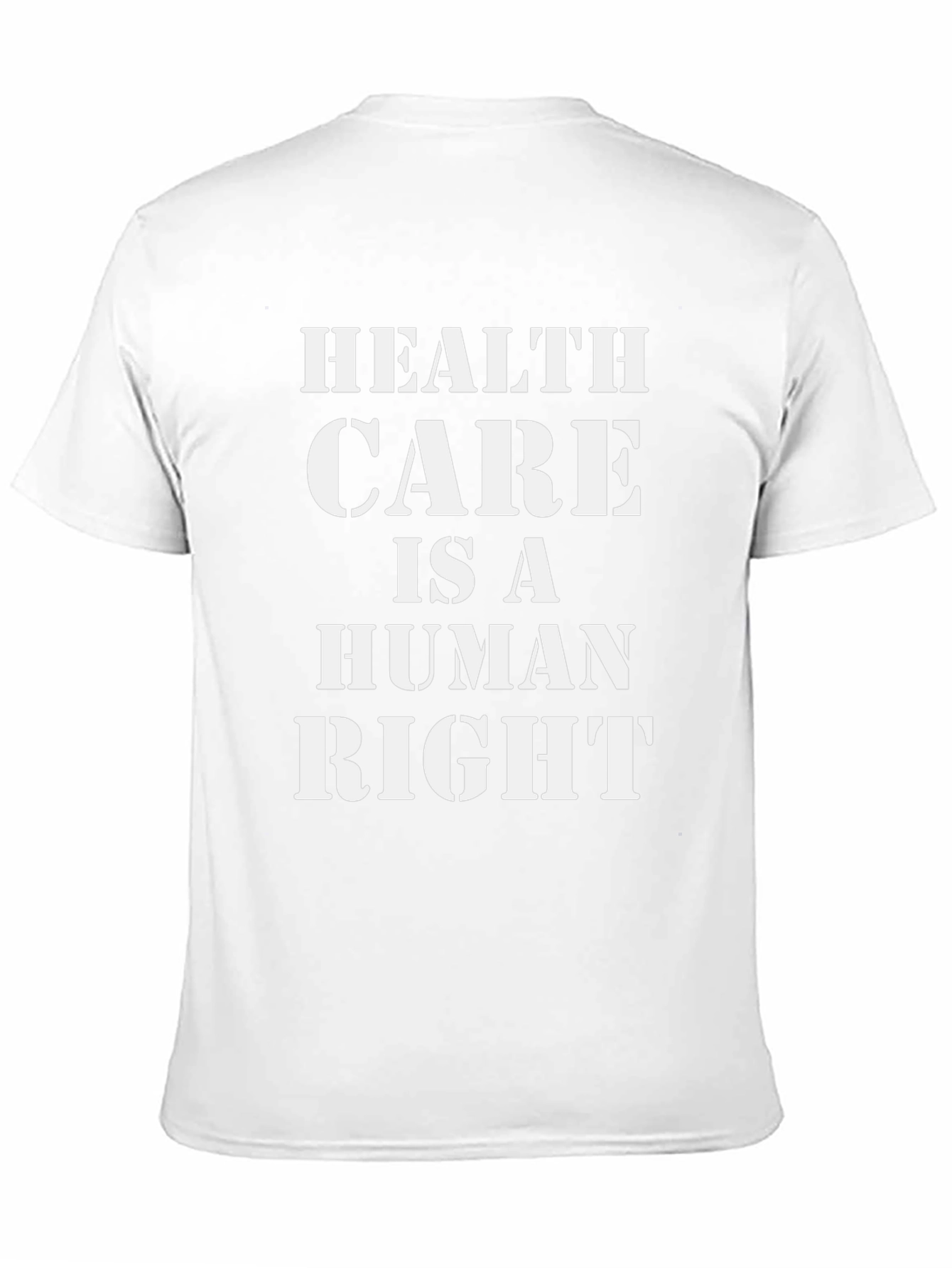 Health Care is a Human Right Graphic Tee