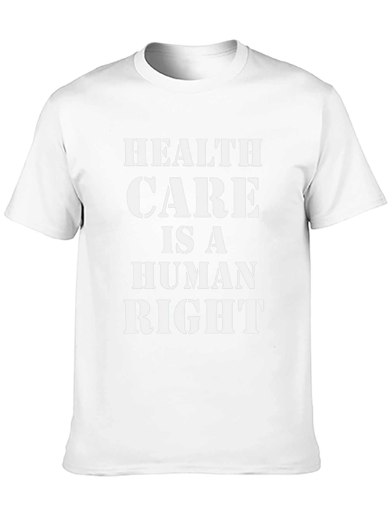 Health Care is a Human Right Graphic Tee
