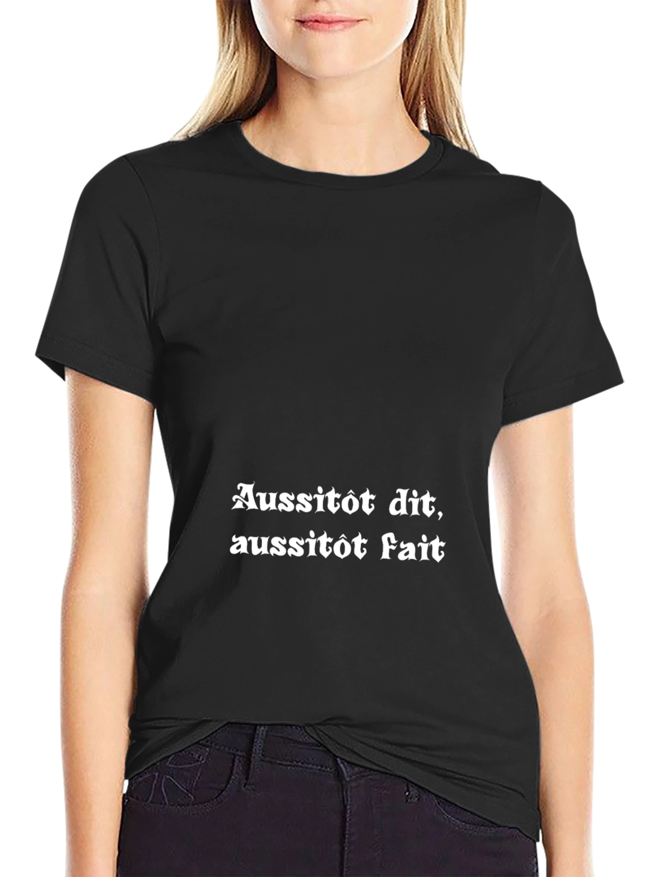 Aussitôt Dit Aussitôt Fait Graphic Tee