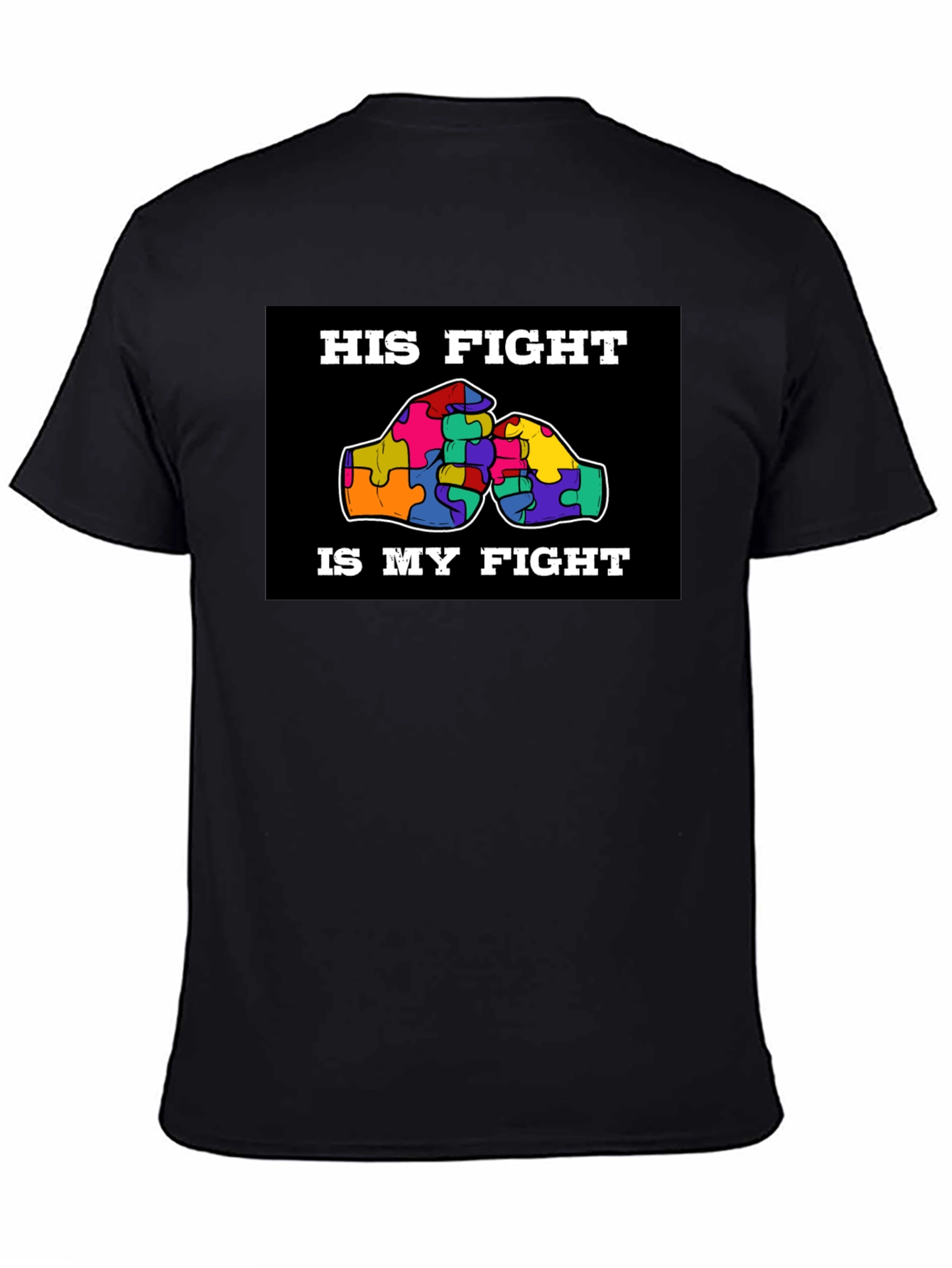 Autism Awareness: His Fight Is My Fight T-Shirt