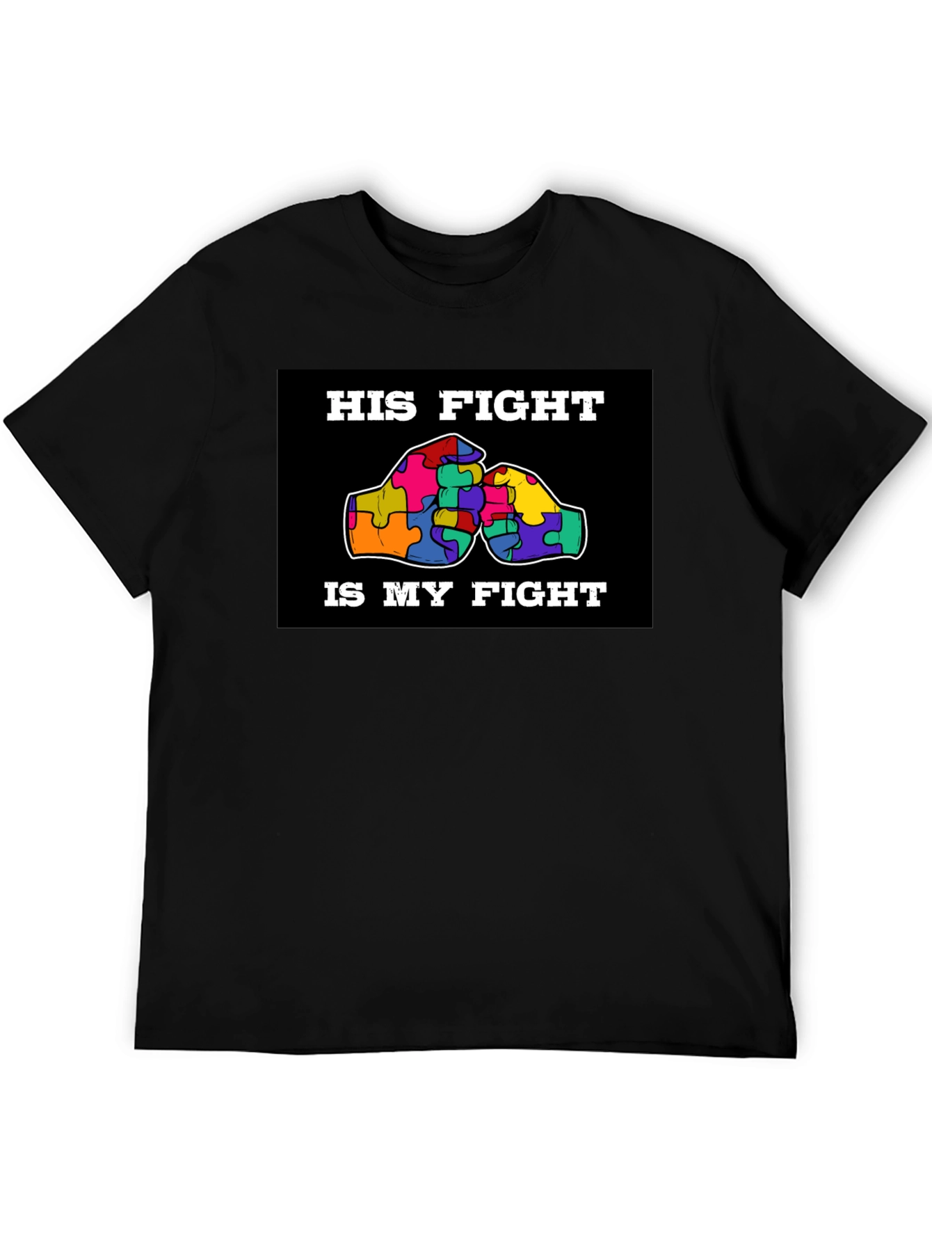 Autism Awareness: His Fight Is My Fight T-Shirt