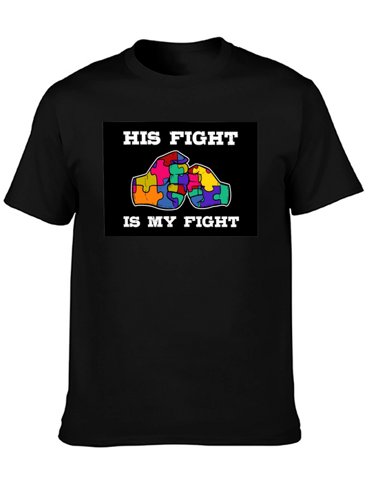 Autism Awareness: His Fight Is My Fight T-Shirt
