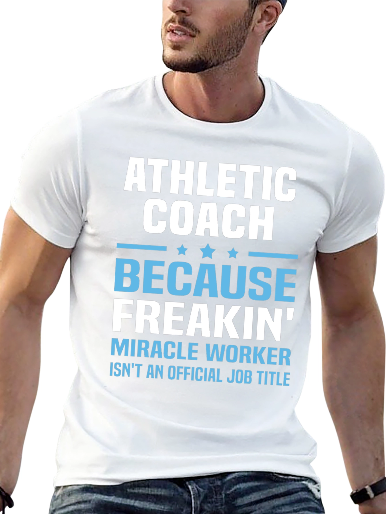 Athletic Coach T-Shirt - Miracle Worker