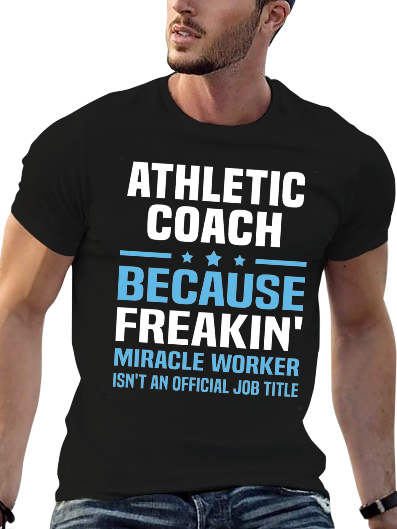 Athletic Coach T-Shirt - Miracle Worker