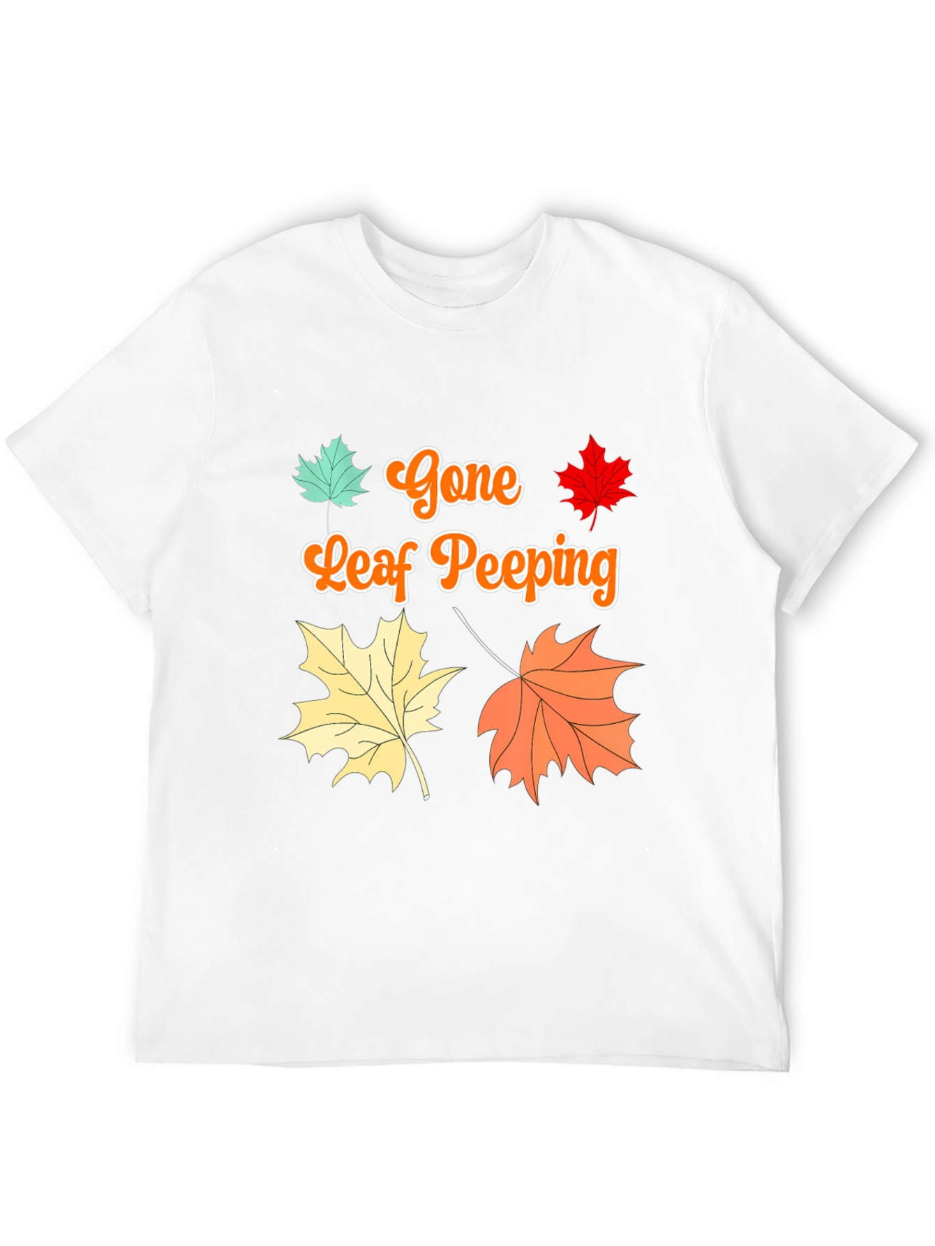 Gone Leaf Peeping T-Shirt Fall Autumn