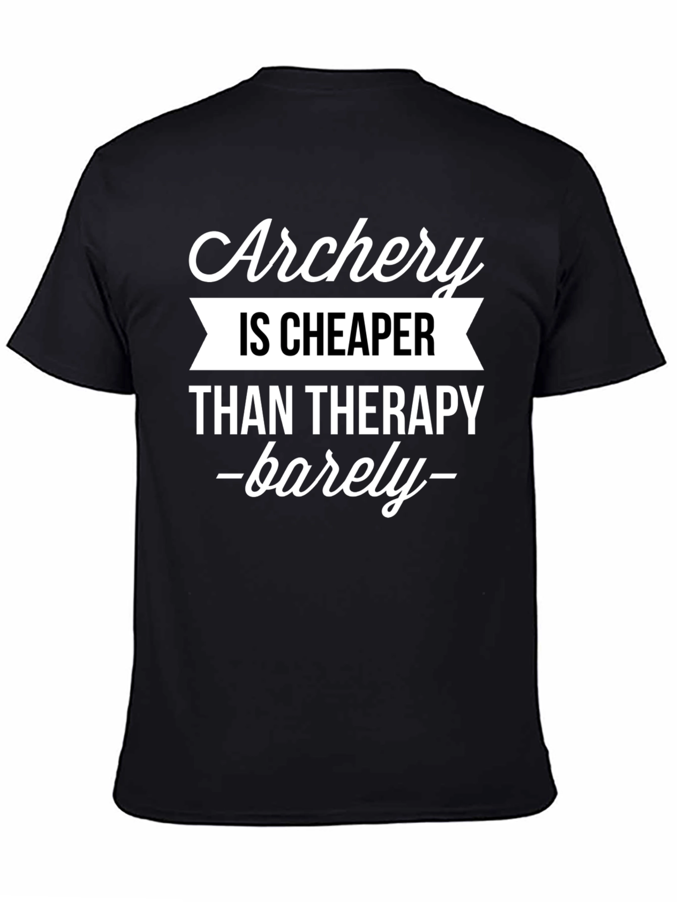Archery Cheaper Than Therapy T-Shirt