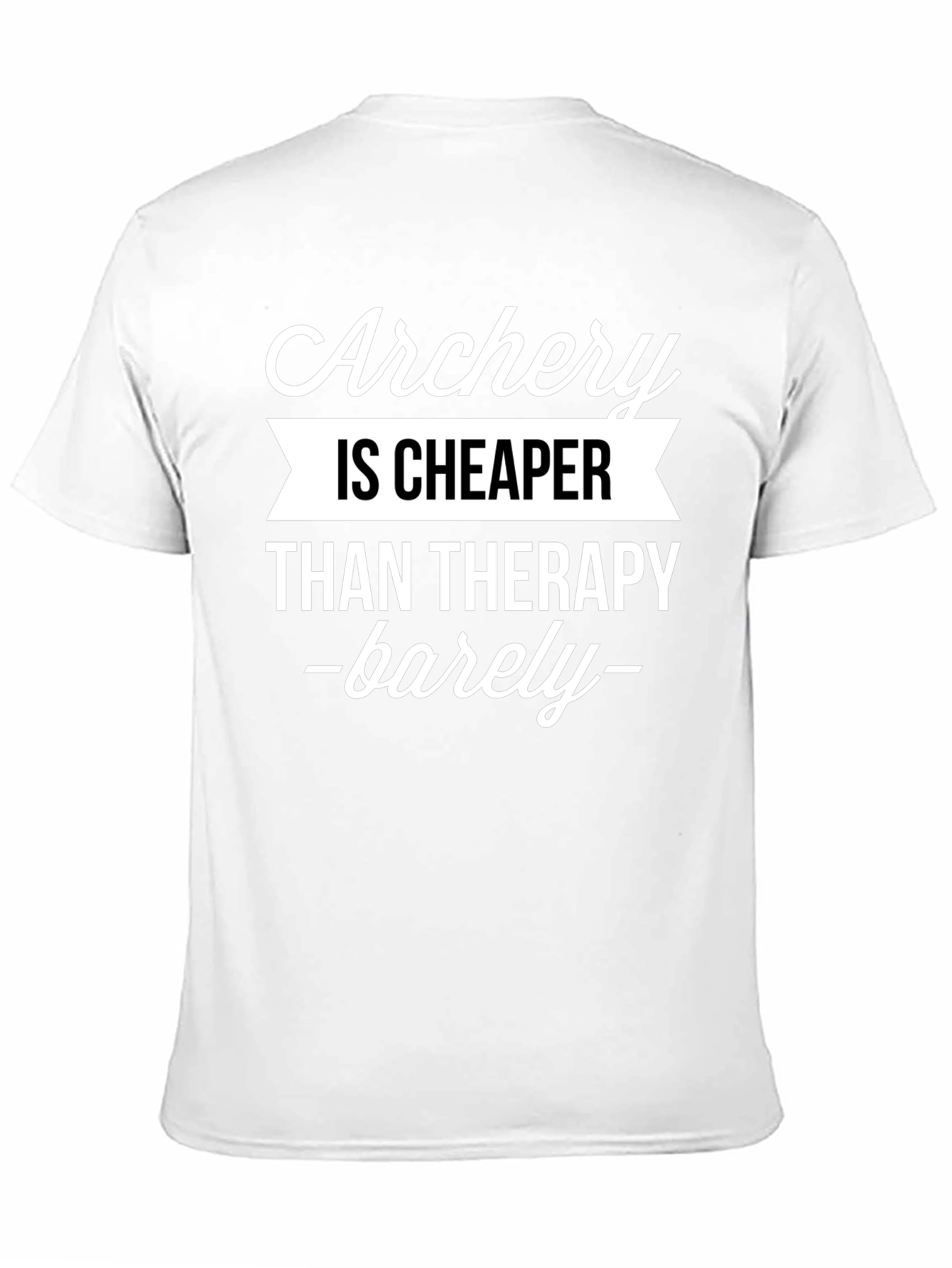 Archery Cheaper Than Therapy T-Shirt