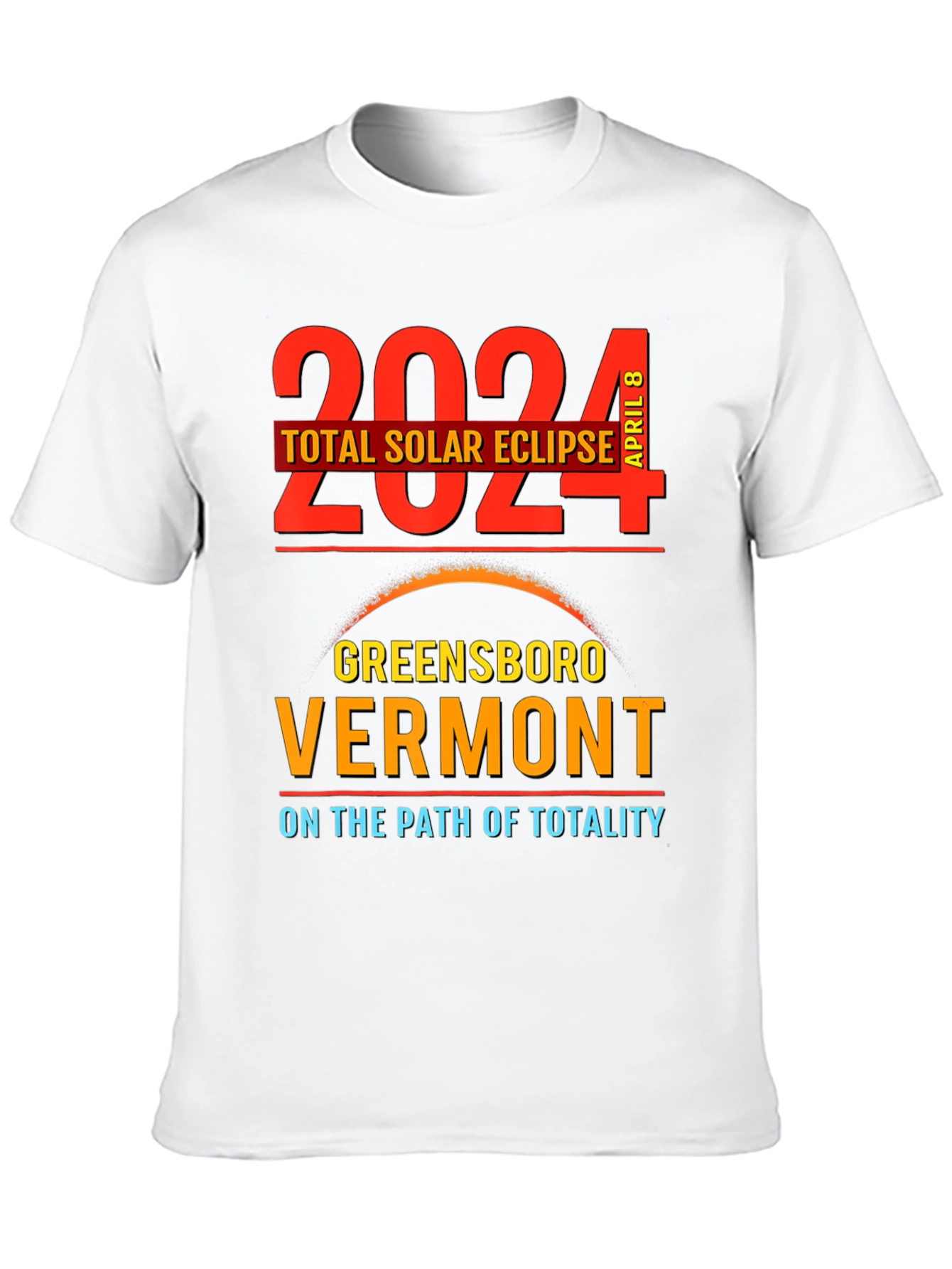 2024 Total Solar Eclipse Greensboro Vermont T-Shirt