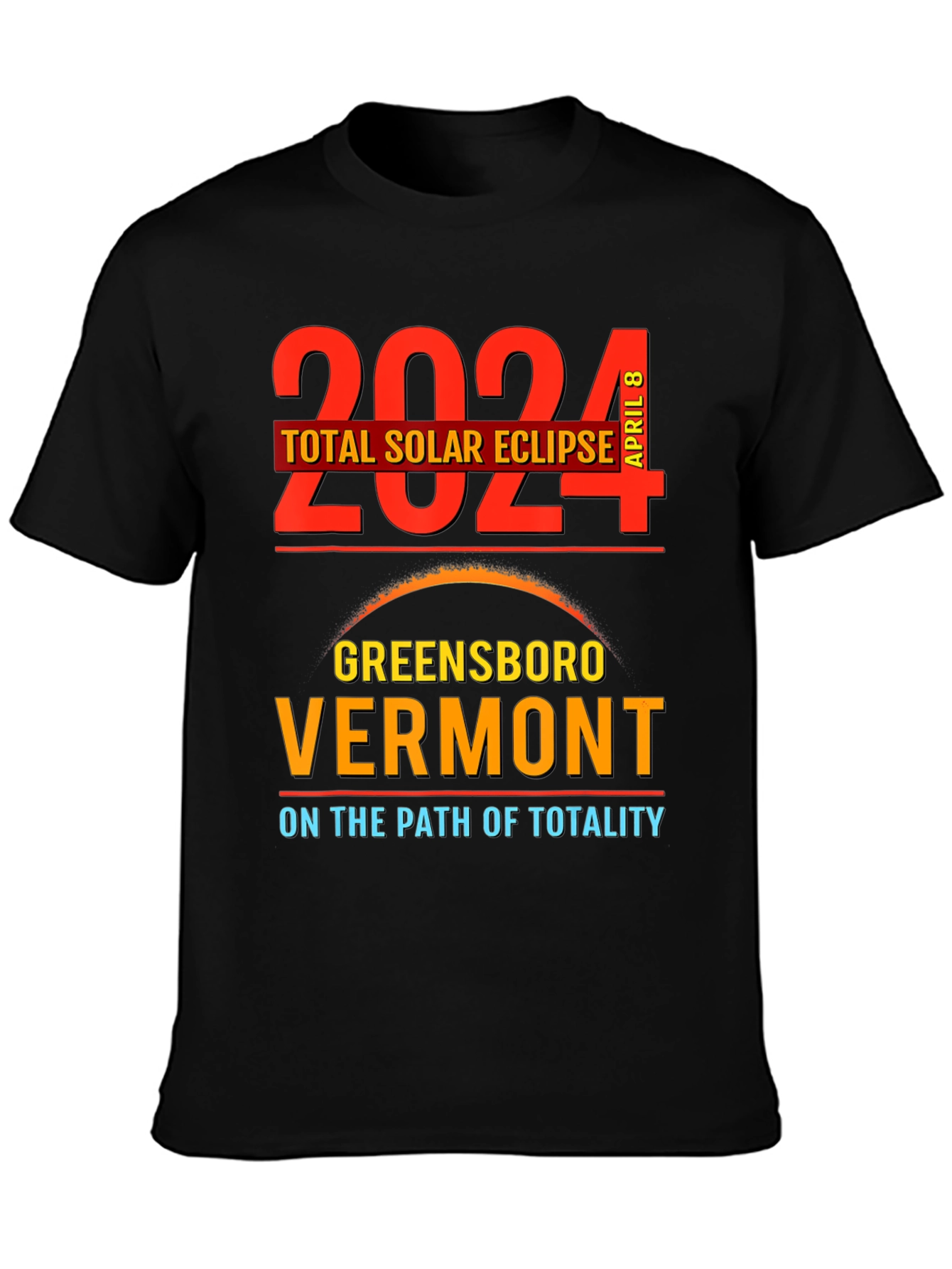 2024 Total Solar Eclipse Greensboro Vermont T-Shirt