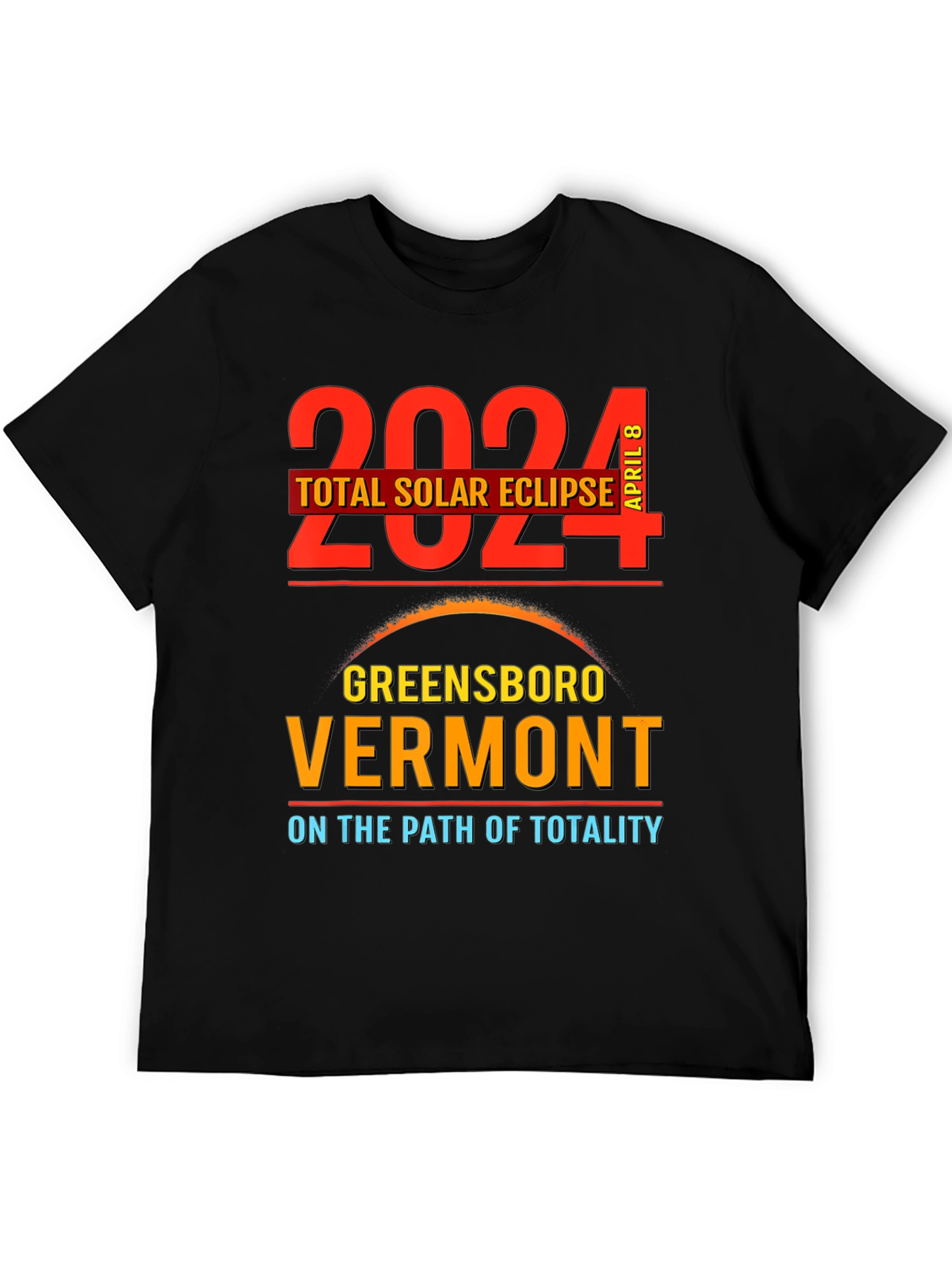 2024 Total Solar Eclipse Greensboro Vermont T-Shirt
