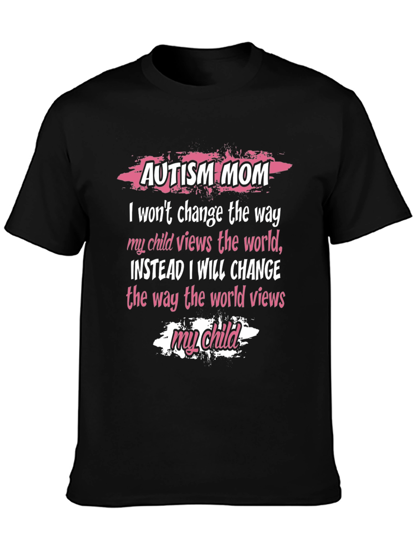Autism Mom T-Shirt - World Views