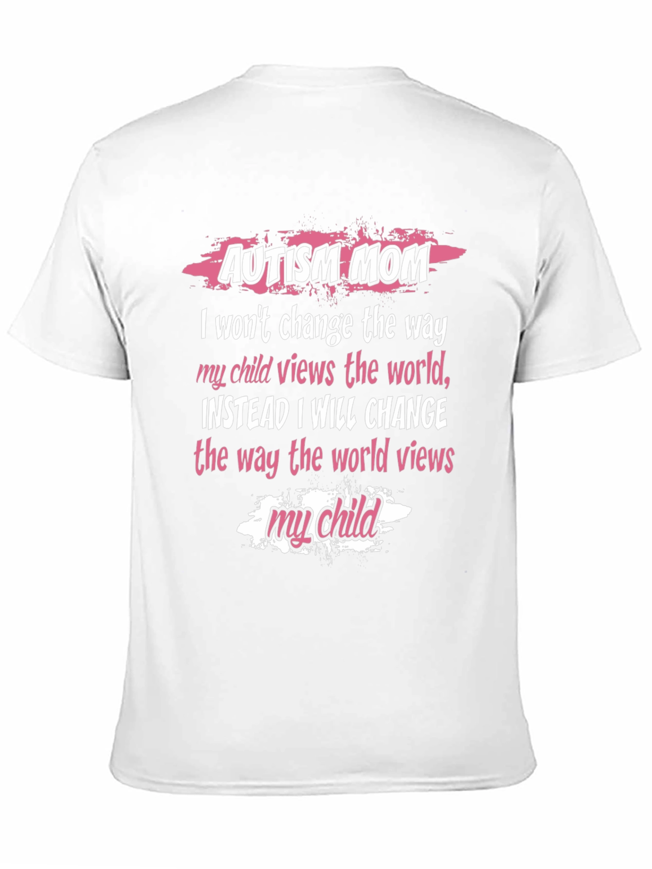 Autism Mom T-Shirt - World Views