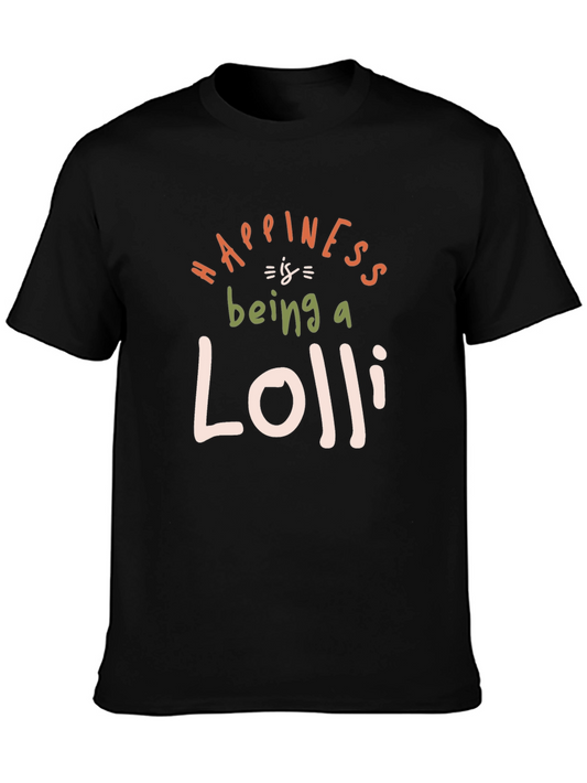 Happiness is Being a Lolli T-Shirt