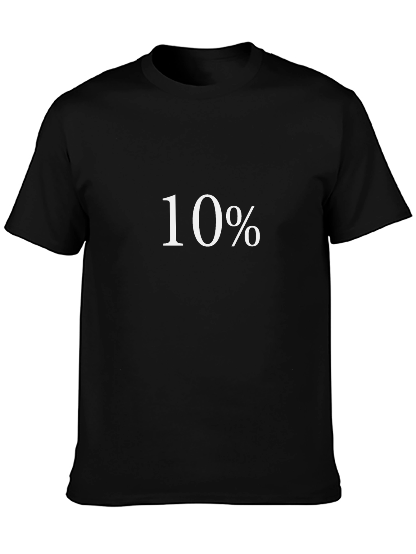 10% Graphic Tee - Bold Statement Shirt