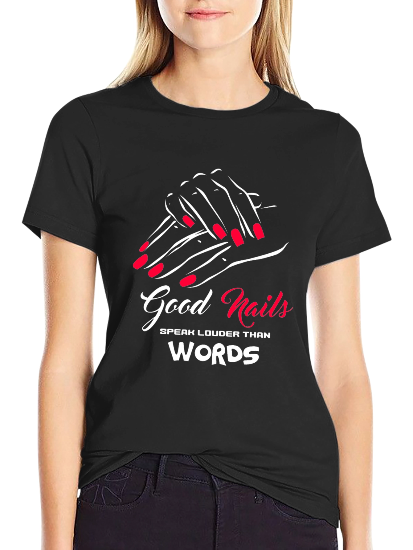 Good Nails Speak Louder T-Shirt