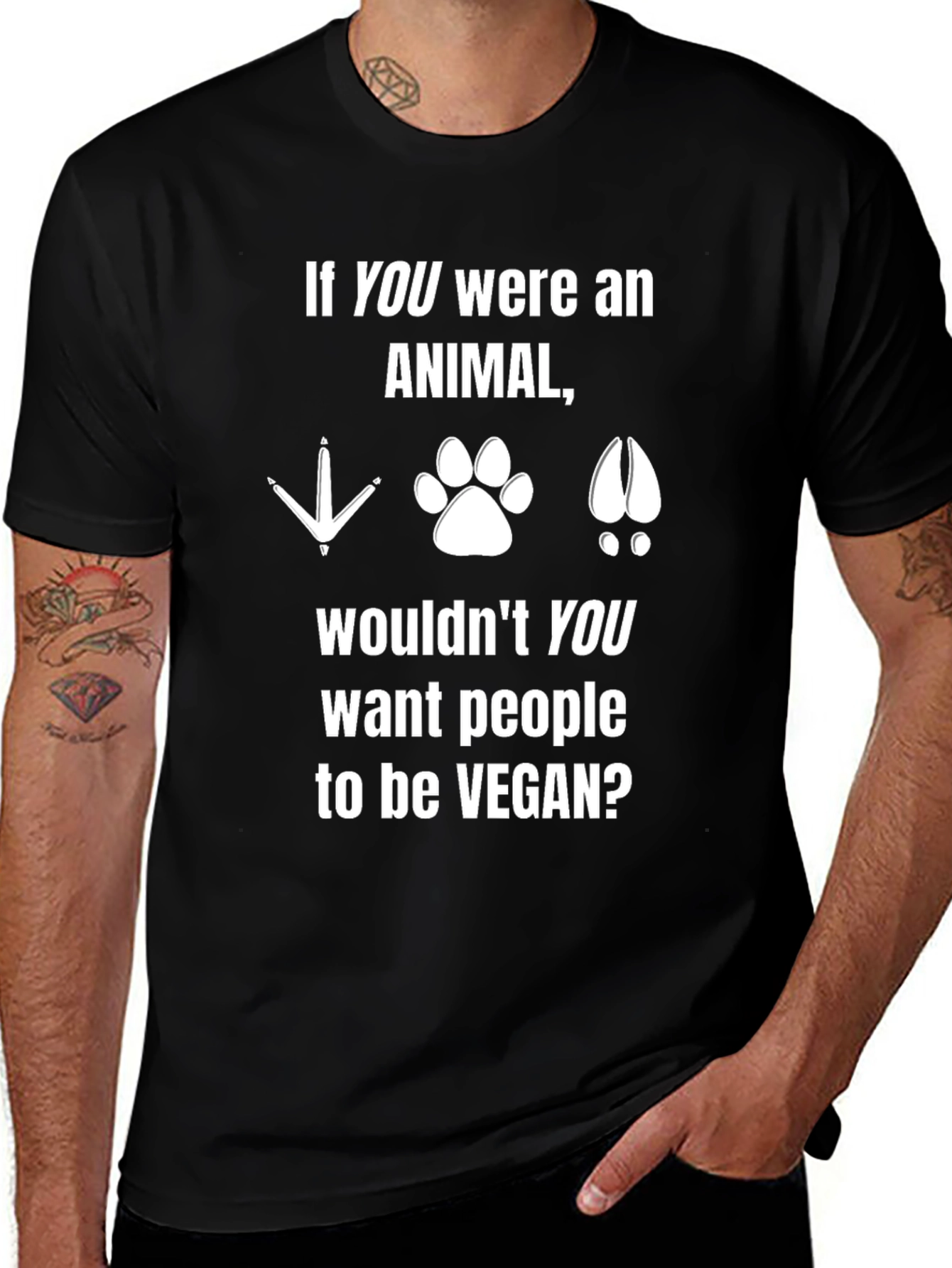 Vegan Animal T-Shirt: If YOU Were an Animal