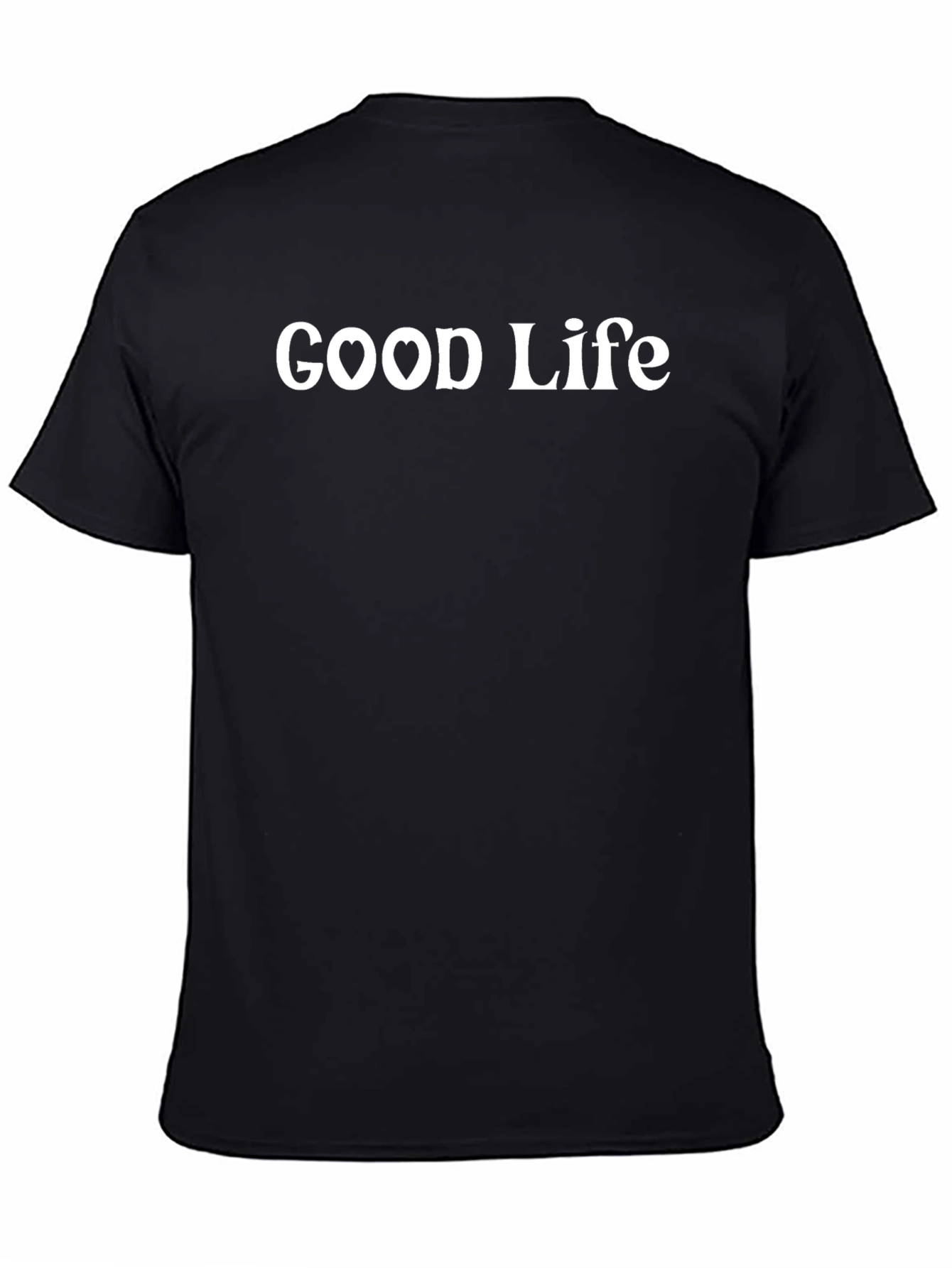 Good Life Black T-Shirt