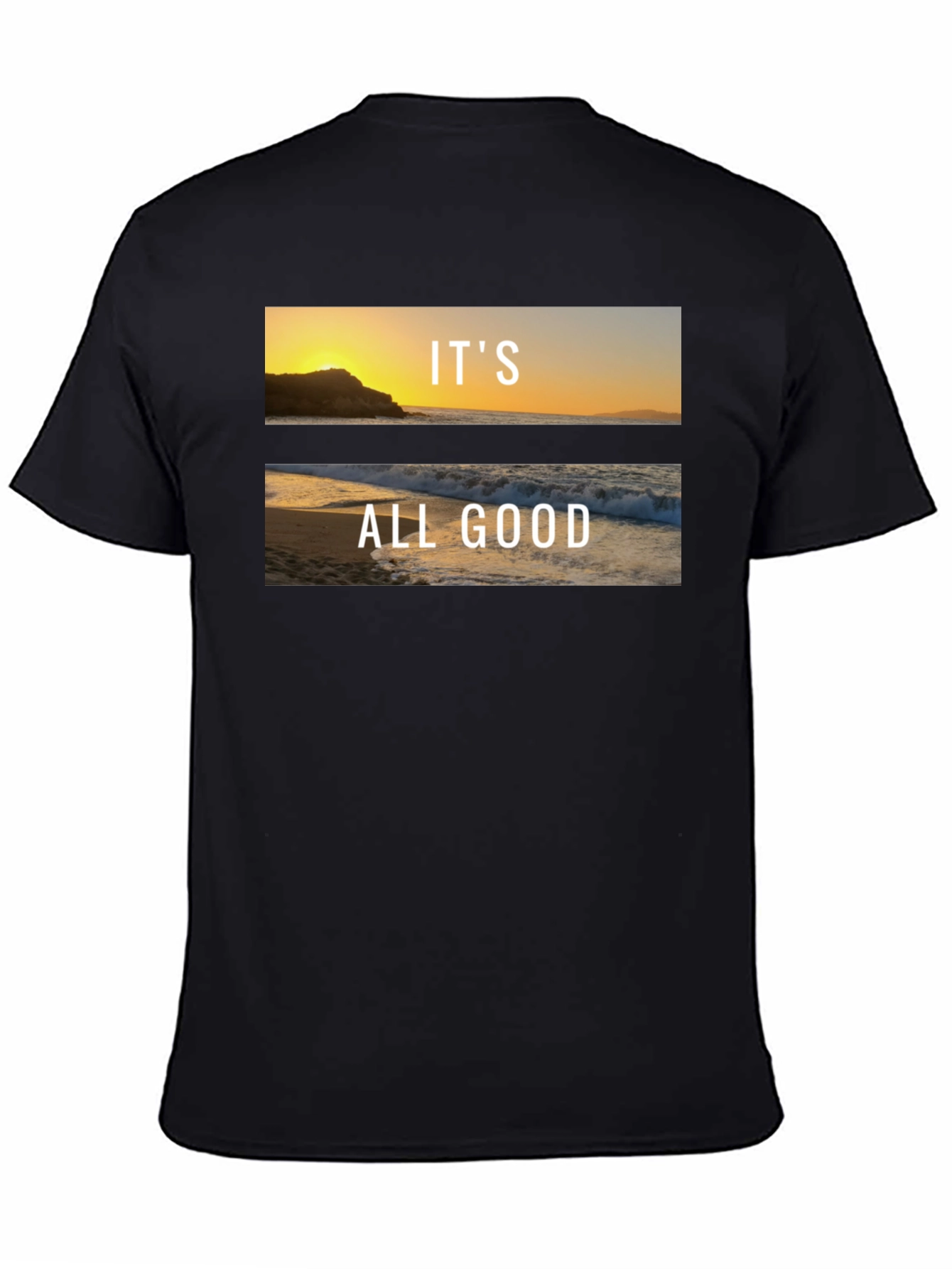 Its All Good Beach T-Shirt