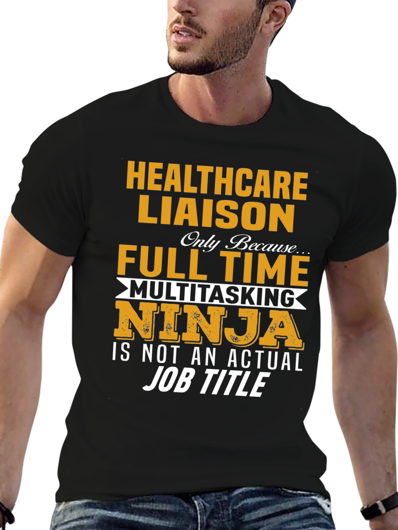 Healthcare Liaison T-Shirt - Multitasking Ninja