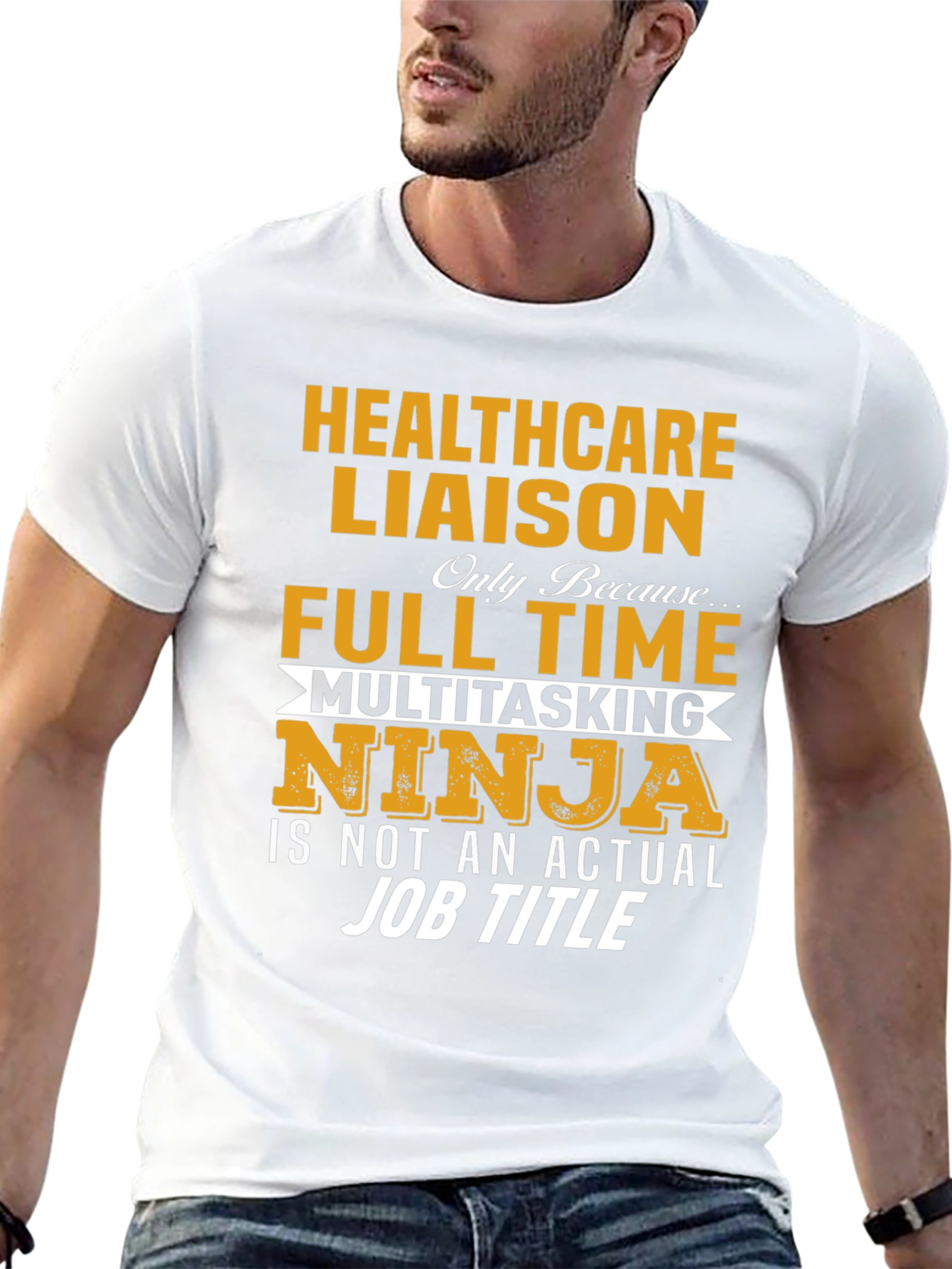 Healthcare Liaison T-Shirt - Multitasking Ninja