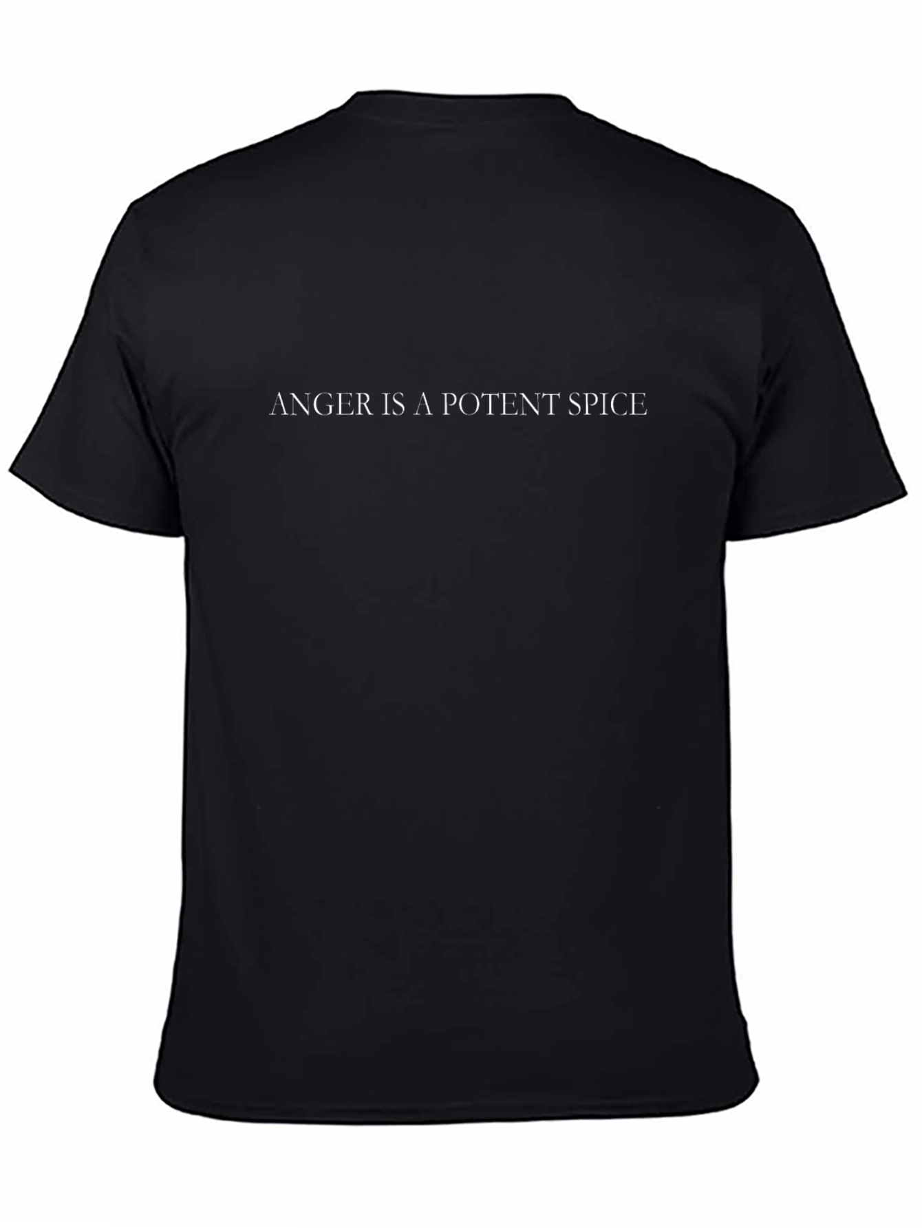 Anger is a Potent Spice Graphic Tee