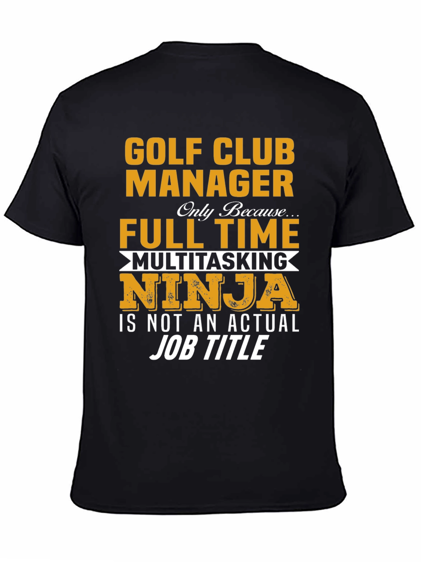 Golf Club Manager Funny T-Shirt