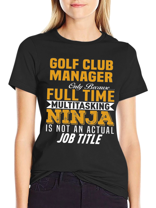 Golf Club Manager Funny T-Shirt