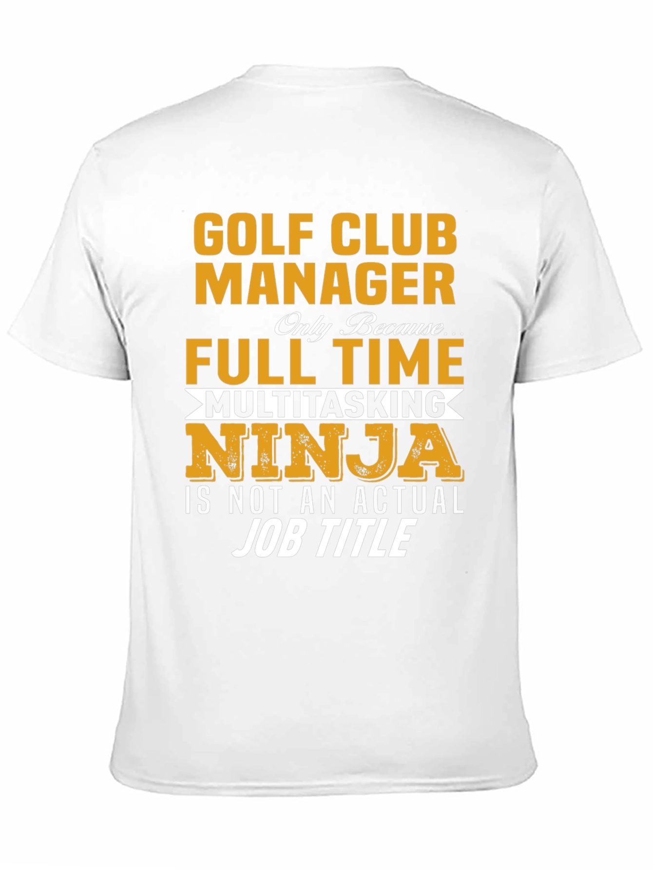 Golf Club Manager Funny T-Shirt