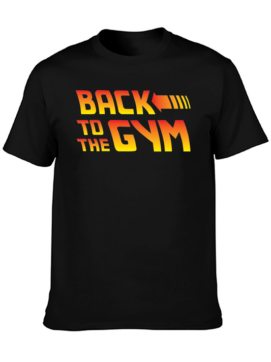 Back to the Gym Graphic T-Shirt - Workout Motivation