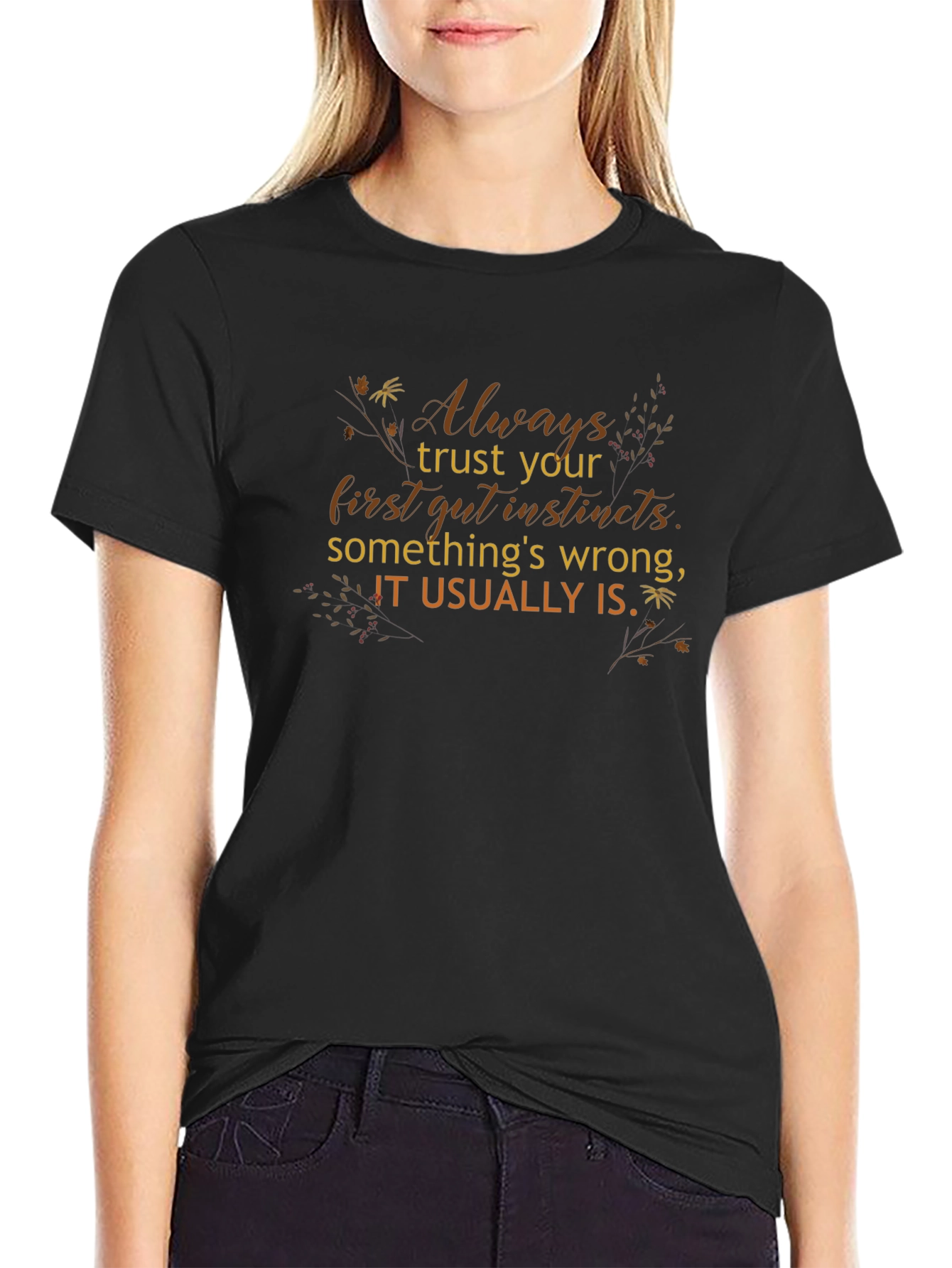 Always Trust Your Gut Instincts Graphic Tee