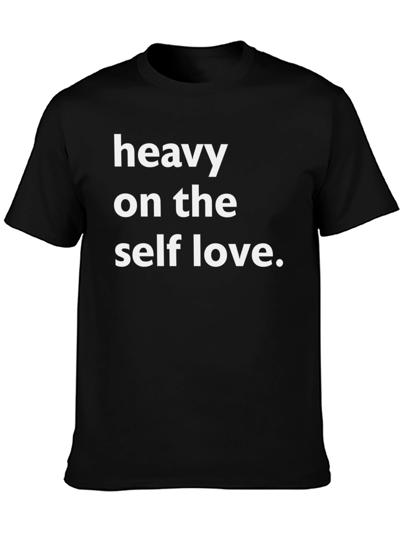 Heavy On The Self Love Graphic Tee