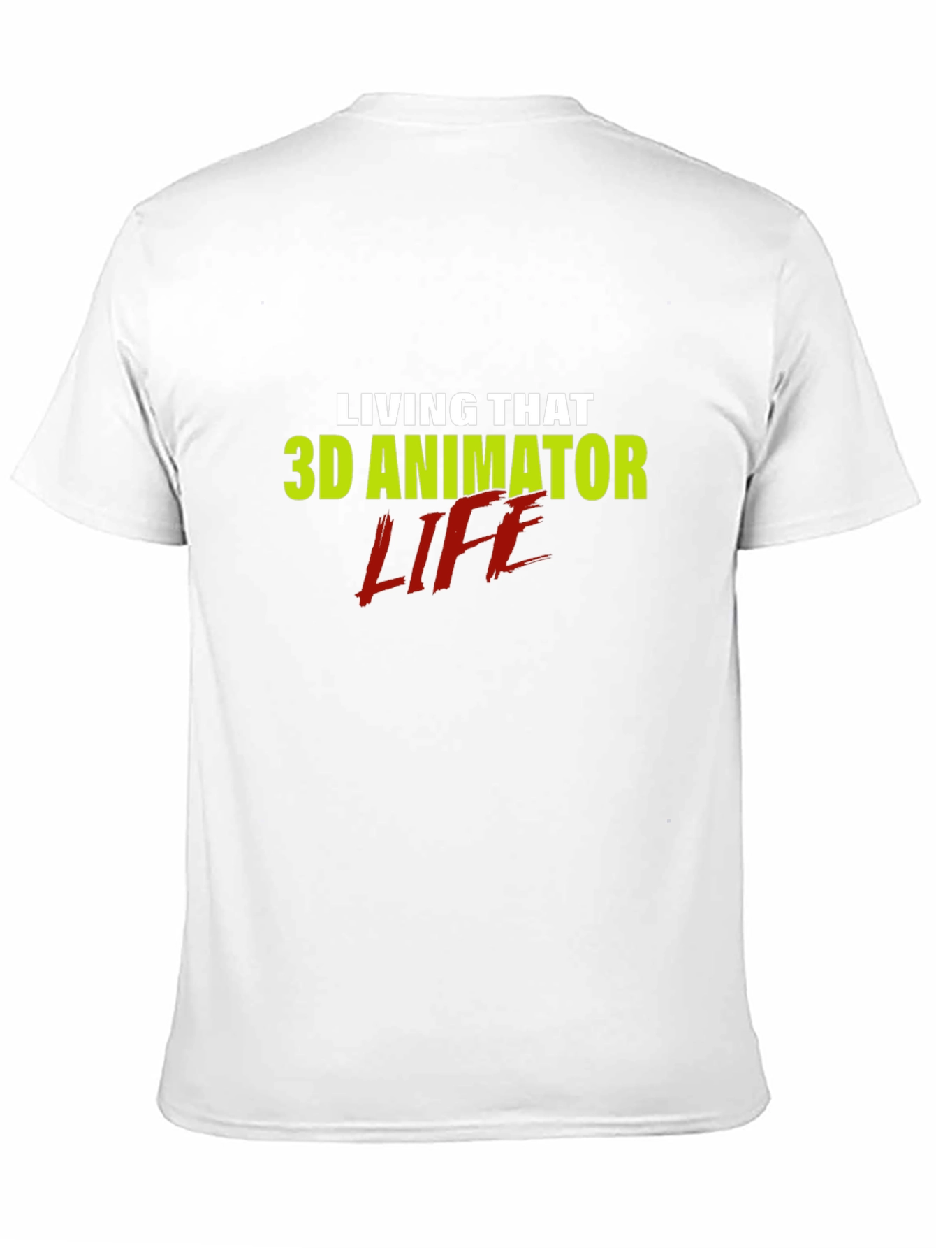 3D Animator Life T-Shirt