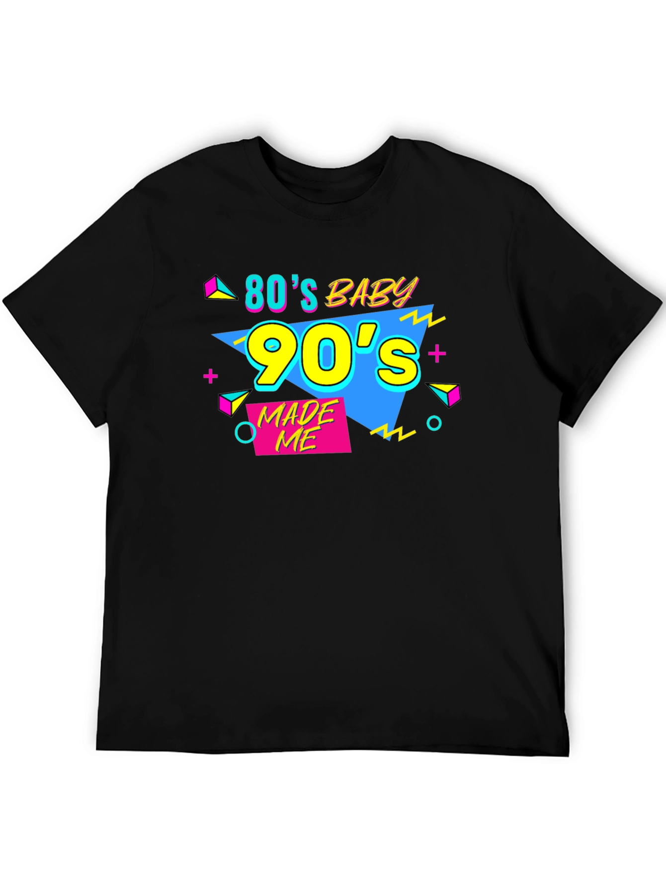 80s Baby 90s Made Me Black T-Shirt