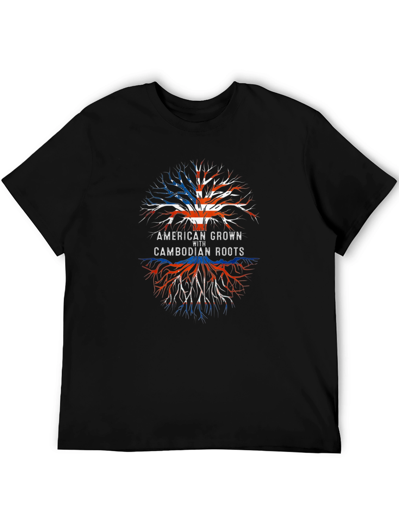 American Grown with Cambodian Roots T-Shirt