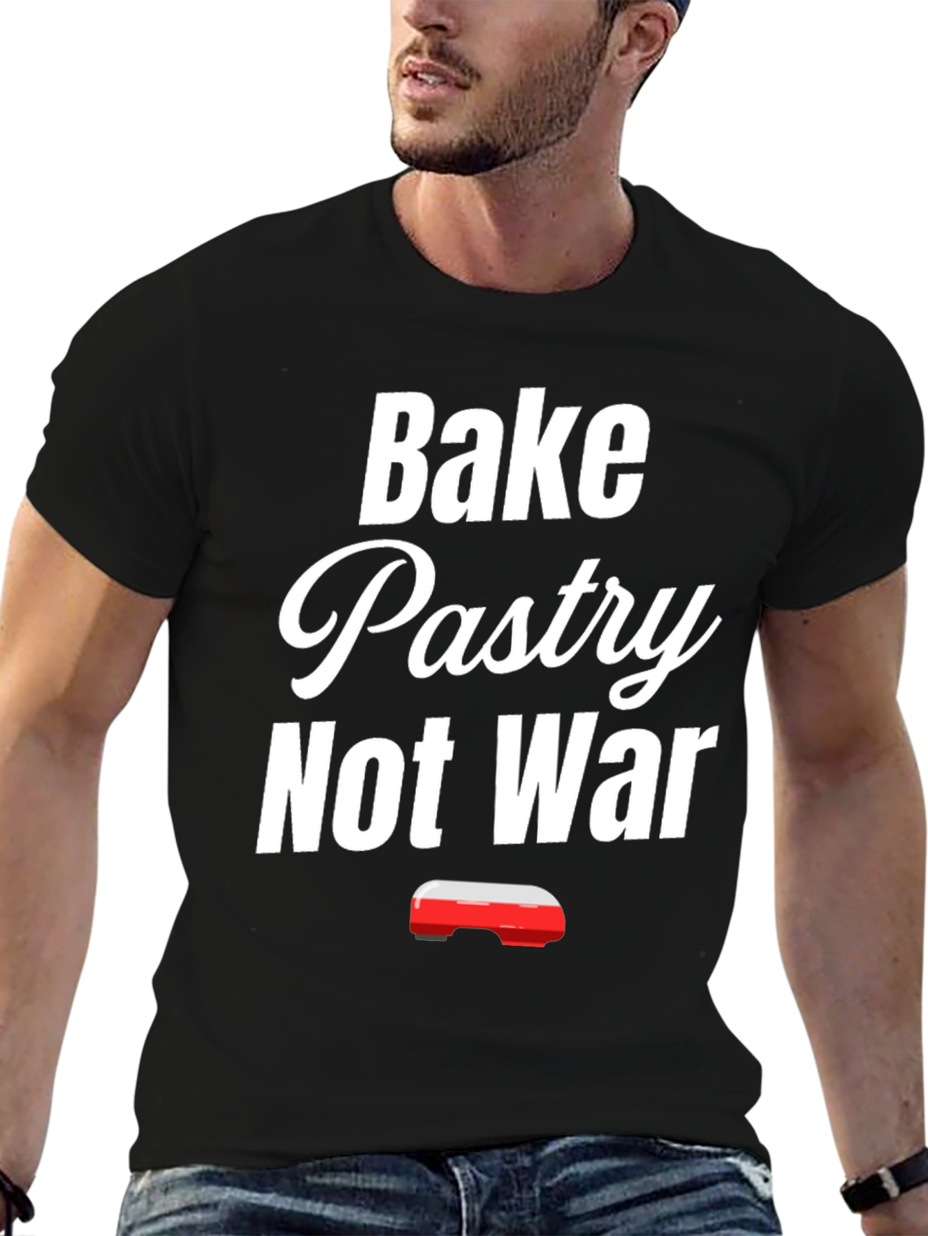Bake Pastry Not War T-Shirt - Funny Baker Tee