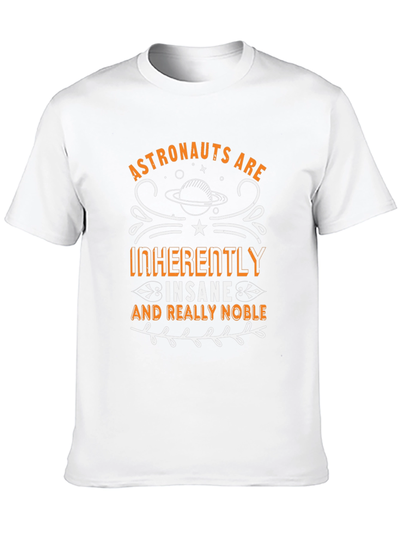 Astronauts Insane Noble Graphic T-Shirt