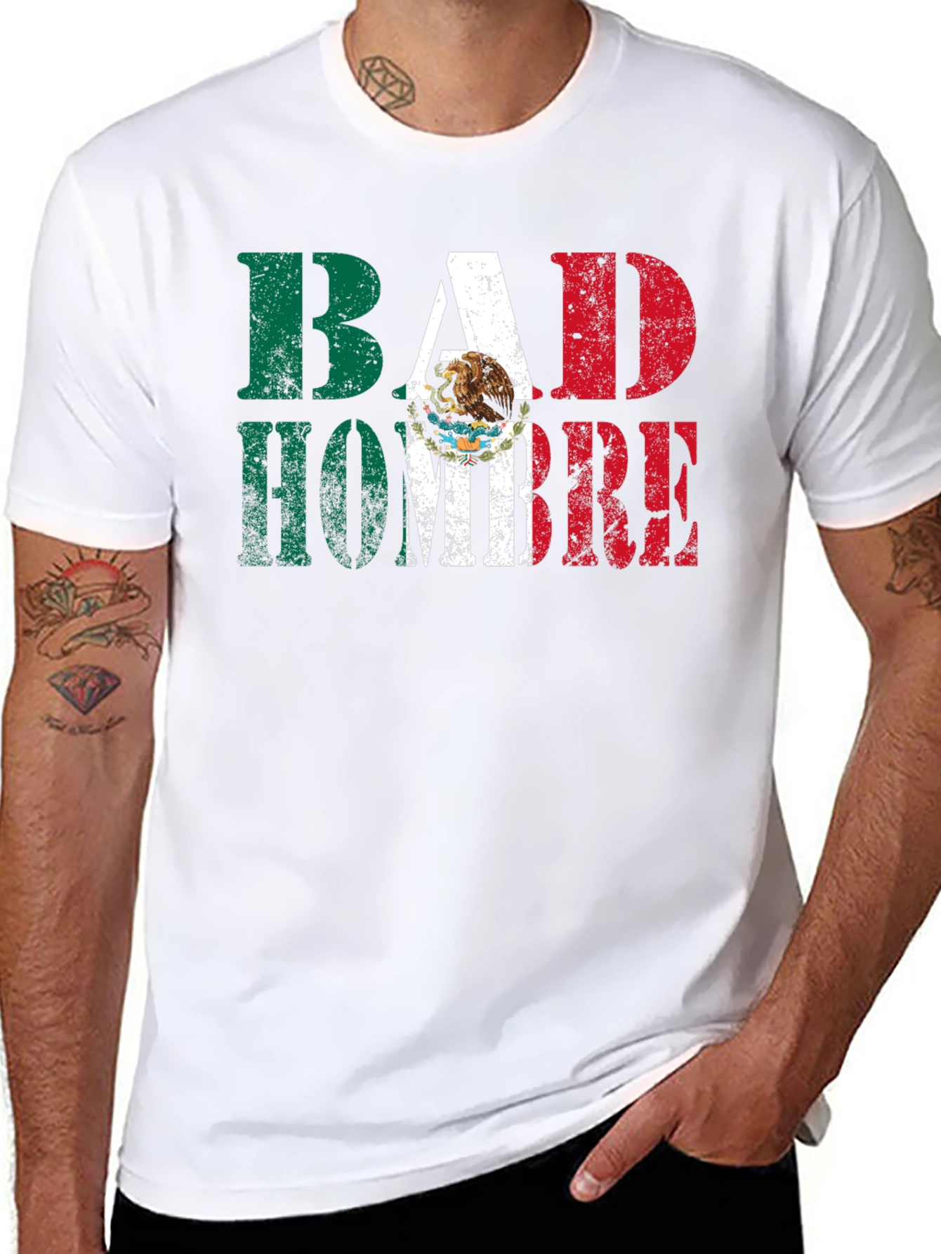 Bad Hombre T-Shirt - Mexican Flag Design