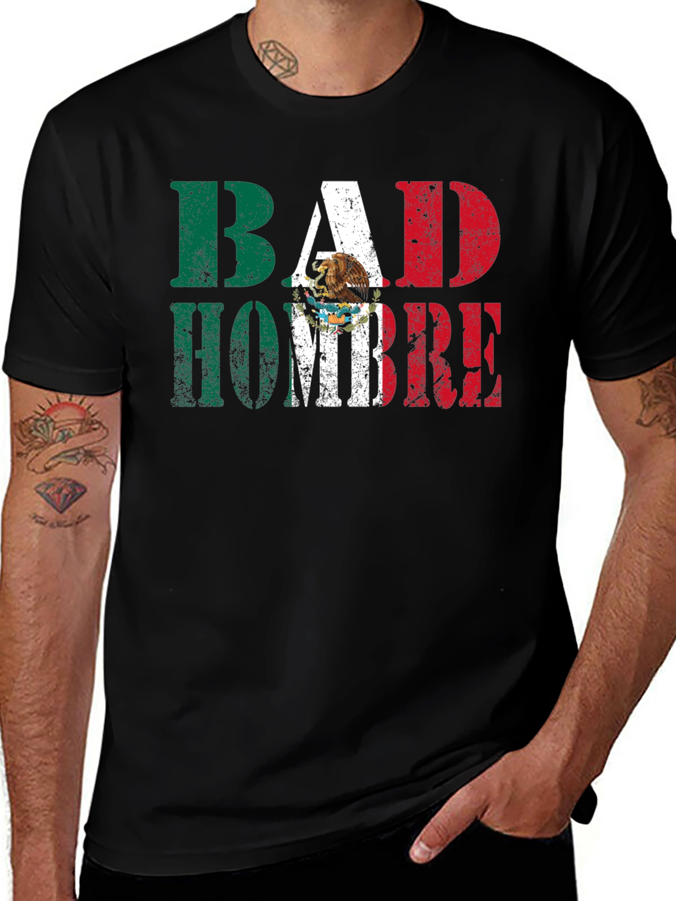 Bad Hombre T-Shirt - Mexican Flag Design
