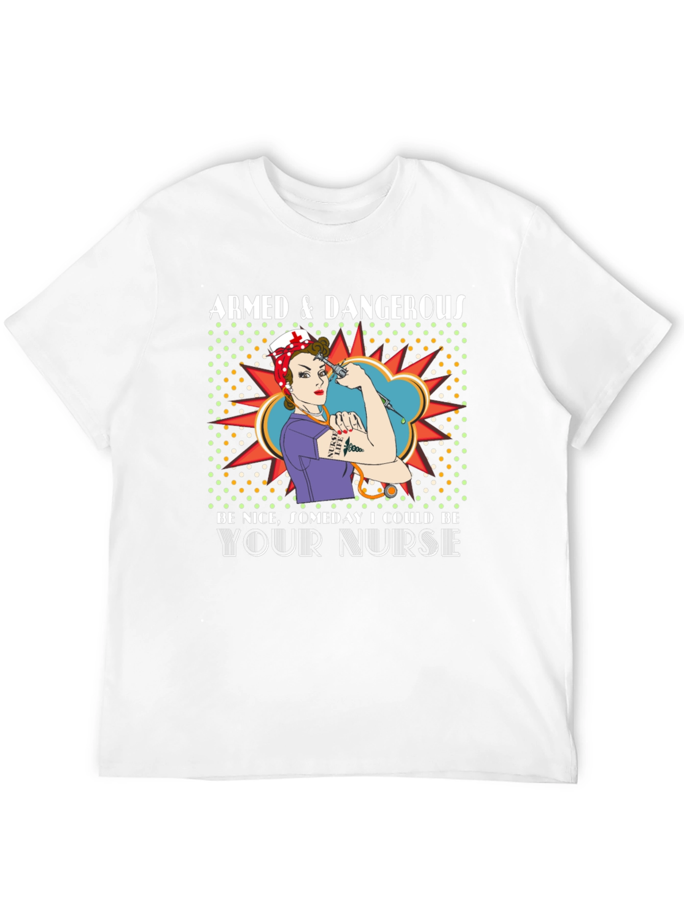 Armed & Dangerous Nurse Graphic T-Shirt