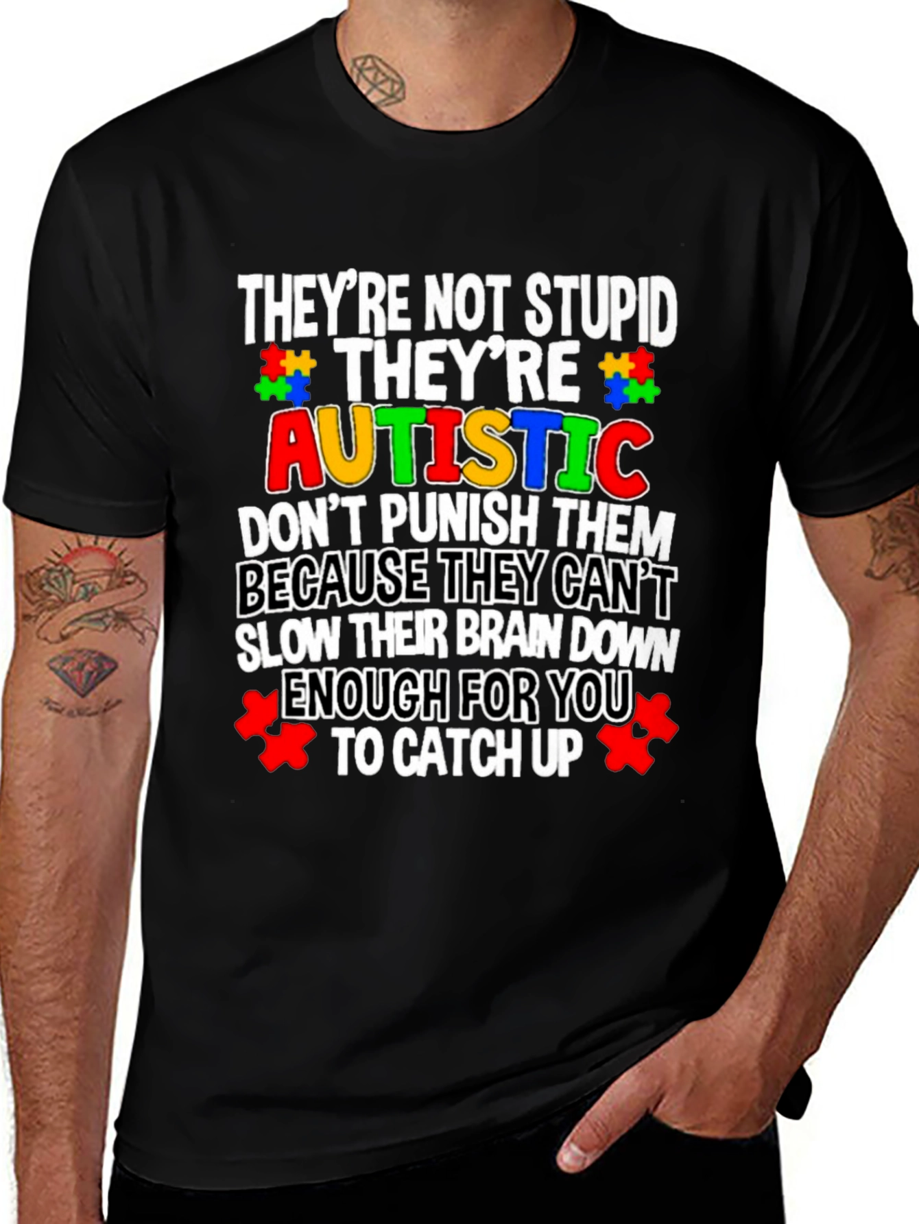 Autism Awareness T-Shirt - Not Stupid Theyre Autistic Tee