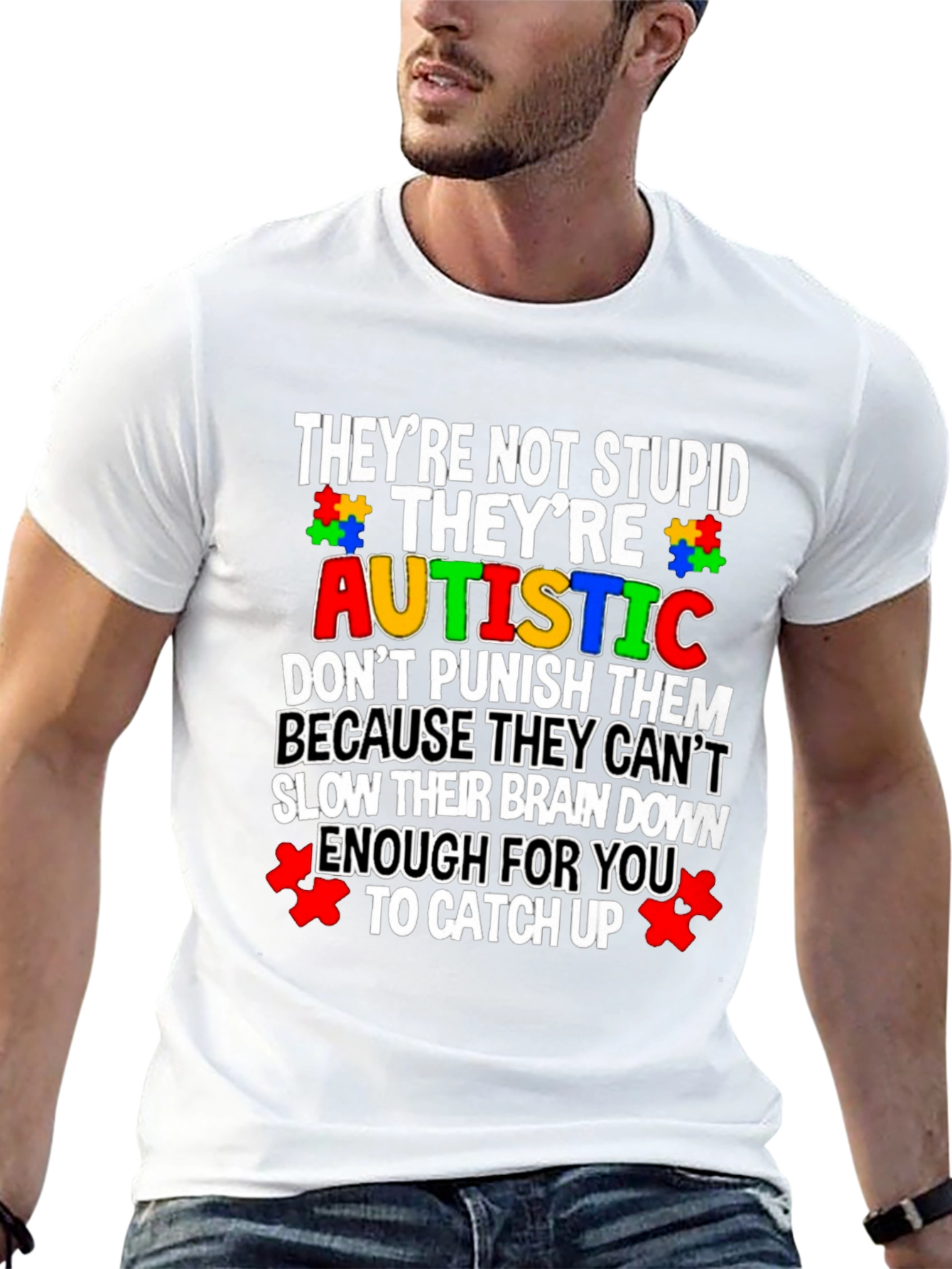 Autism Awareness T-Shirt - Not Stupid Theyre Autistic Tee