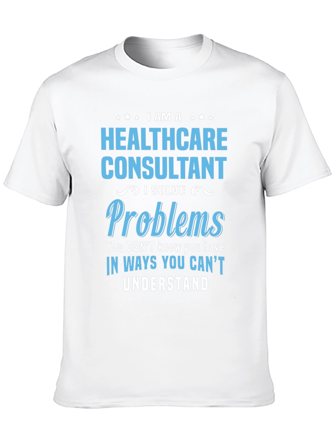 Healthcare Consultant Graphic T-Shirt