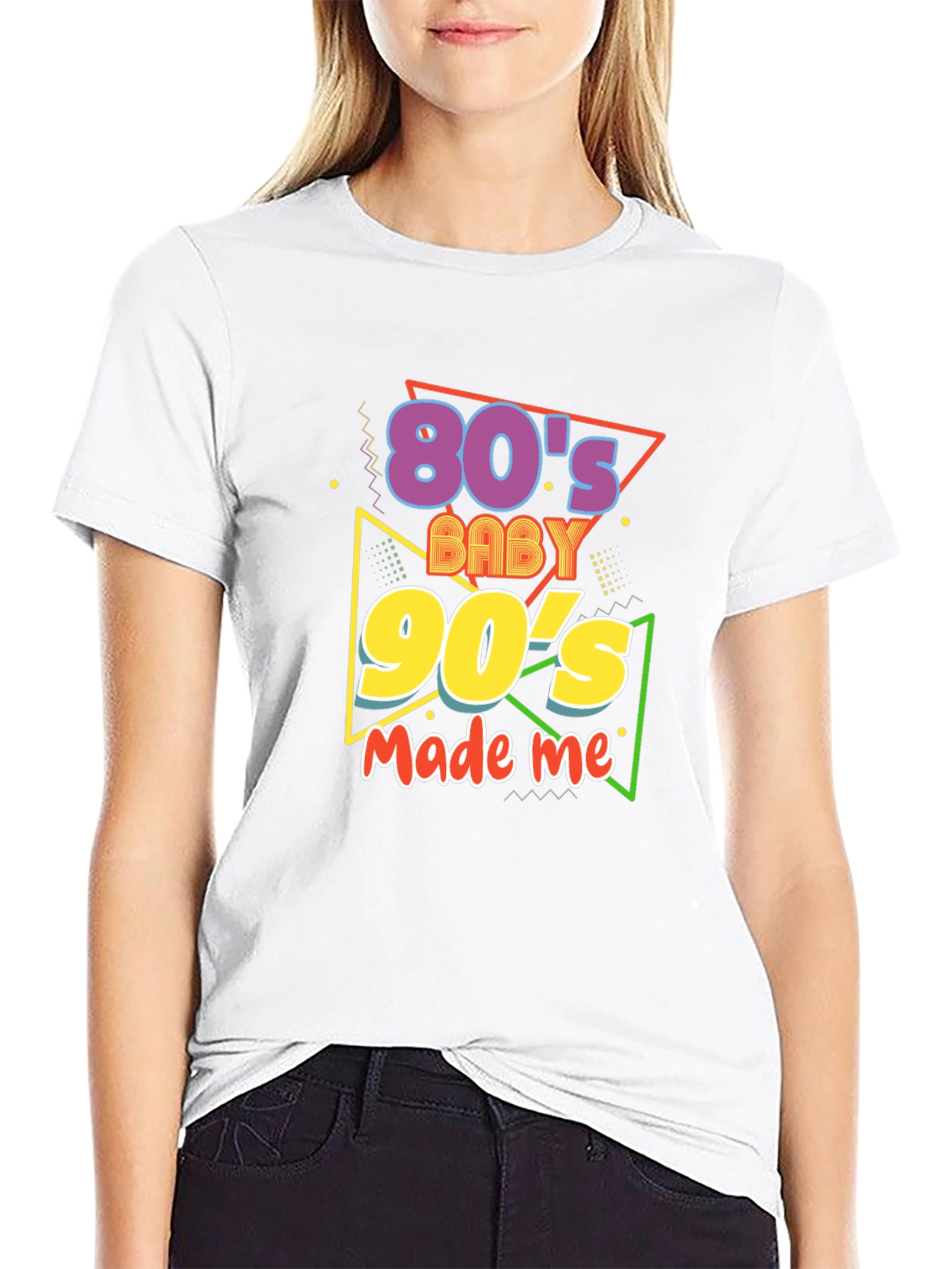 80s Baby 90s Made Me T-Shirt