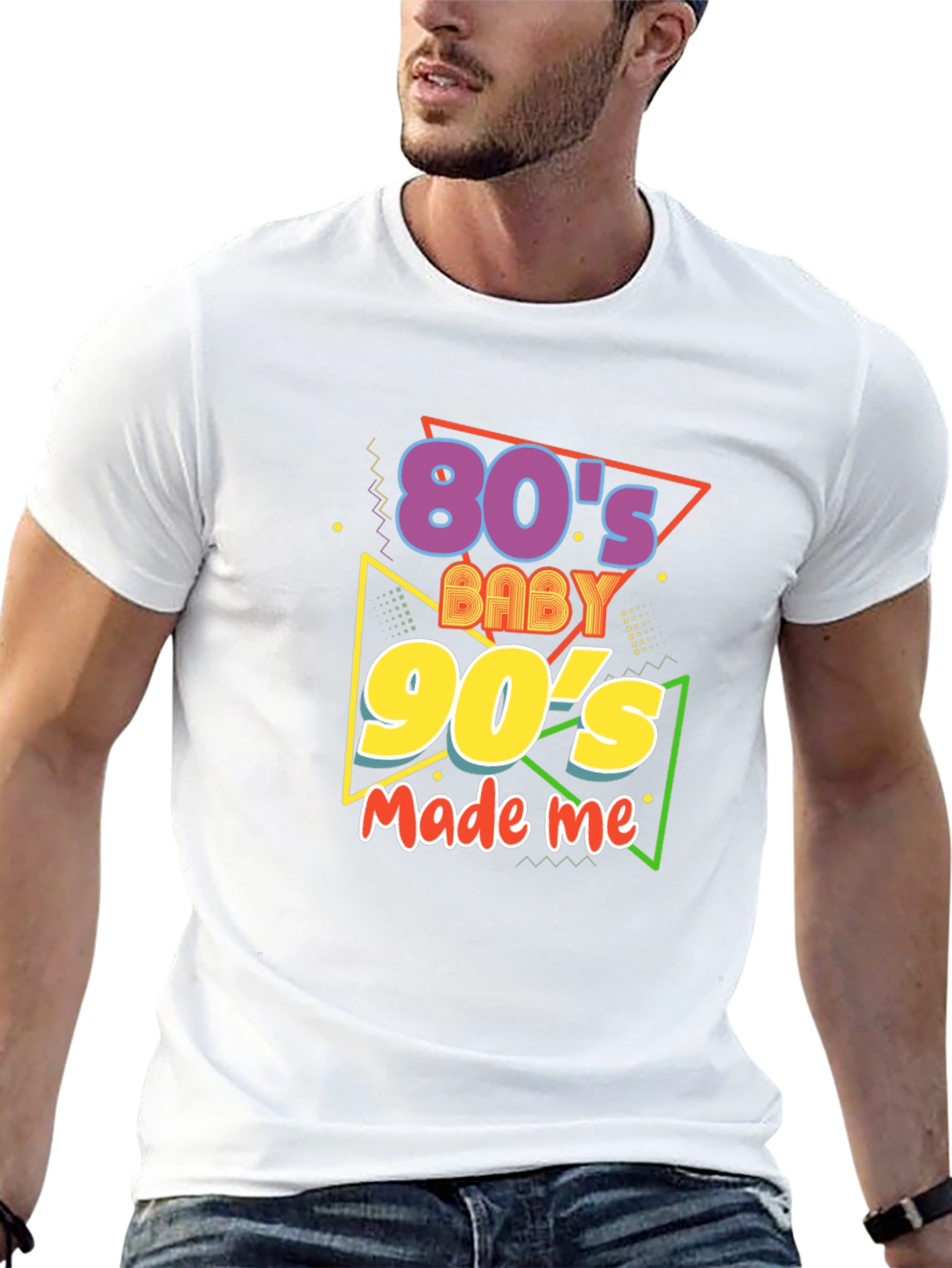 80s Baby 90s Made Me T-Shirt