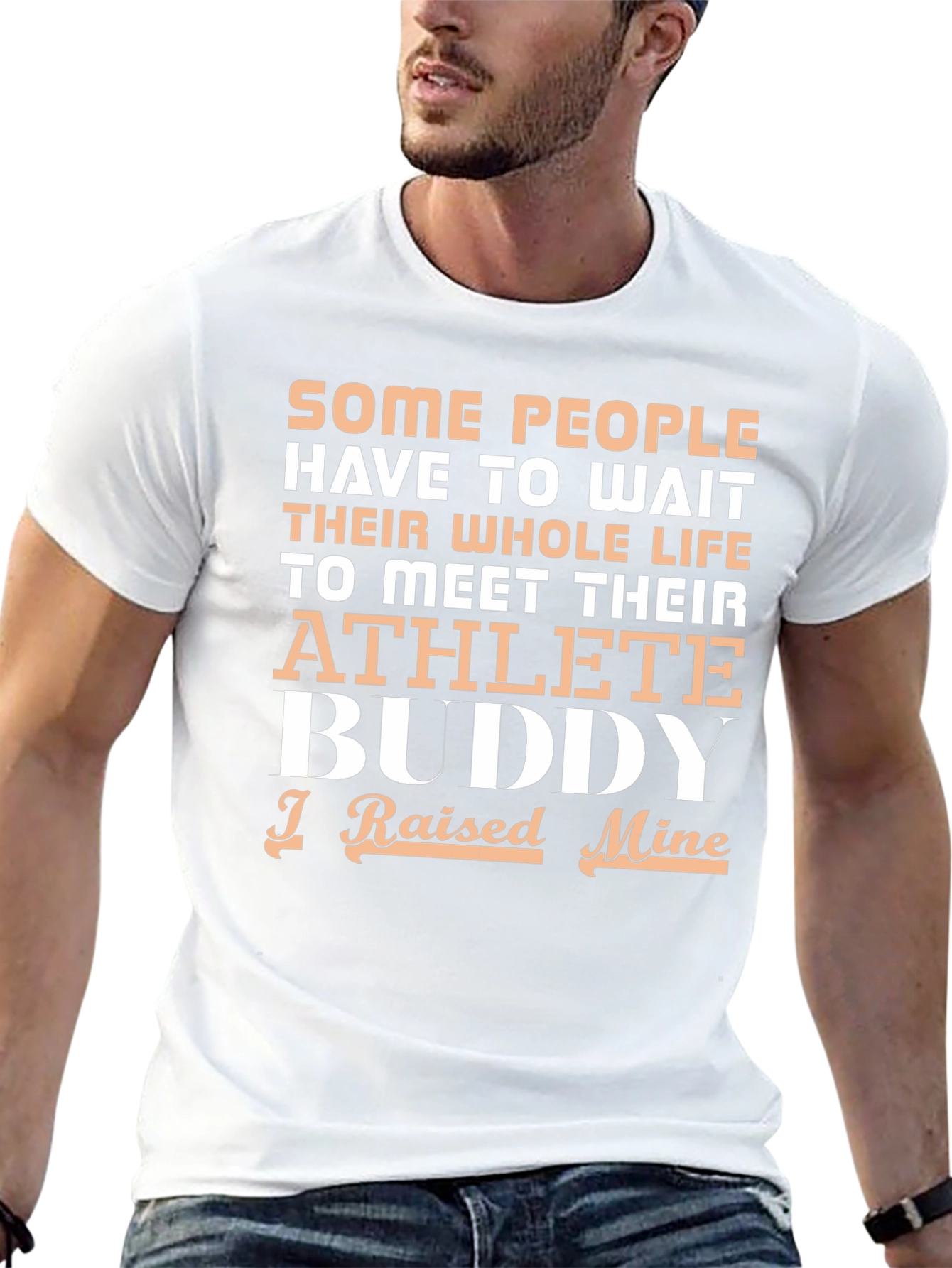 Athlete Buddy T-Shirt - I Raised Mine