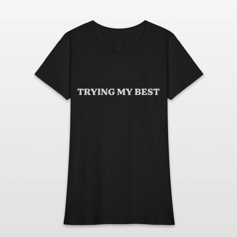 Trying My Best