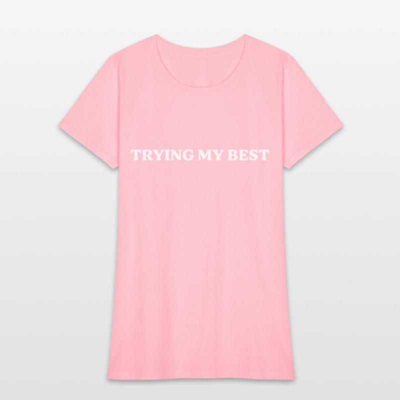 Trying My Best
