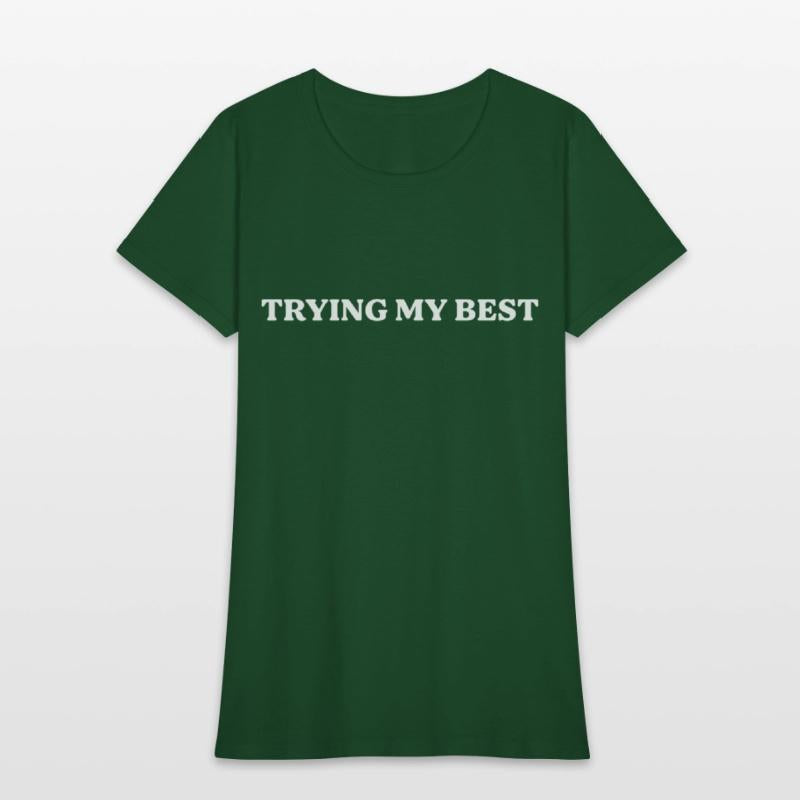 Trying My Best