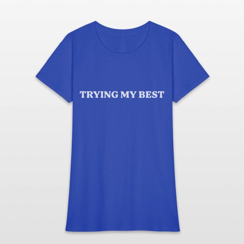 Trying My Best